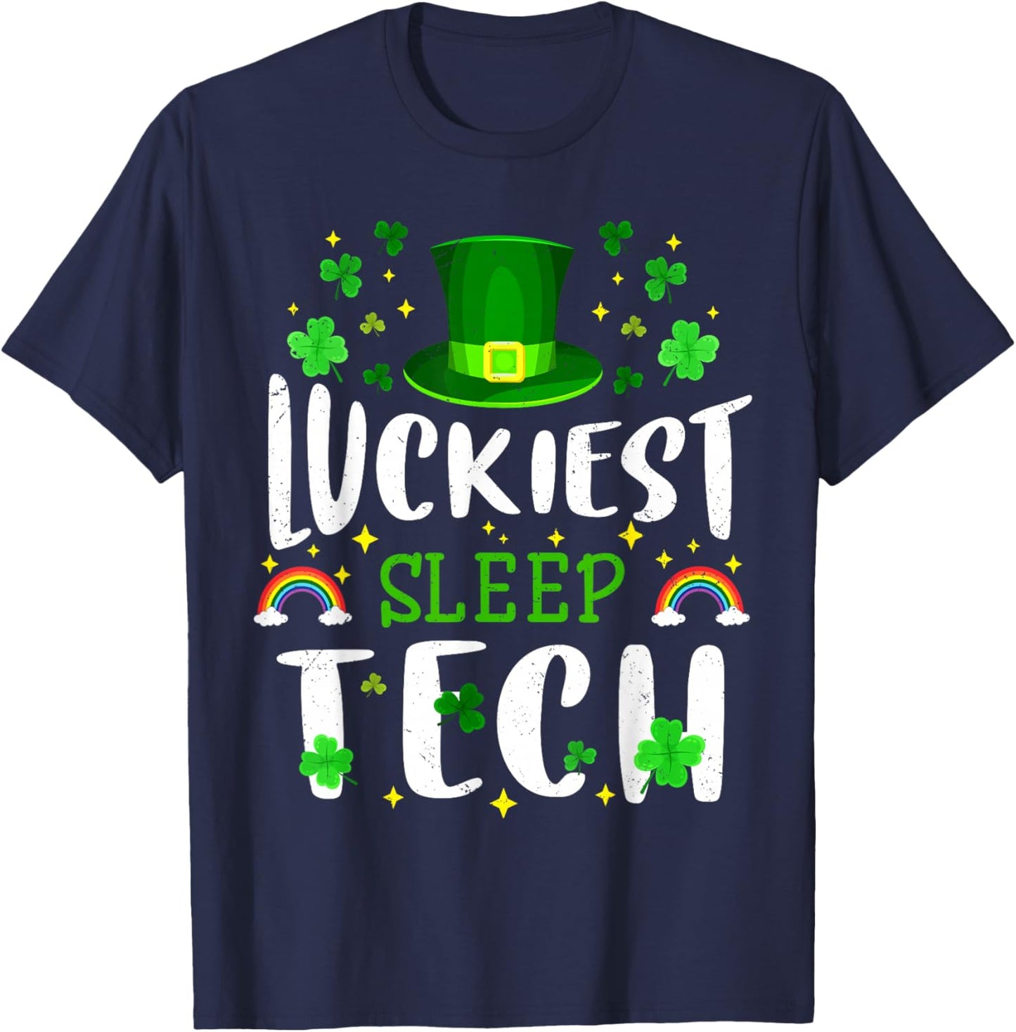 Luckiest Sleep Tech St Patricks Day Leprechaun T-Shirt - T-Shirt | Navy