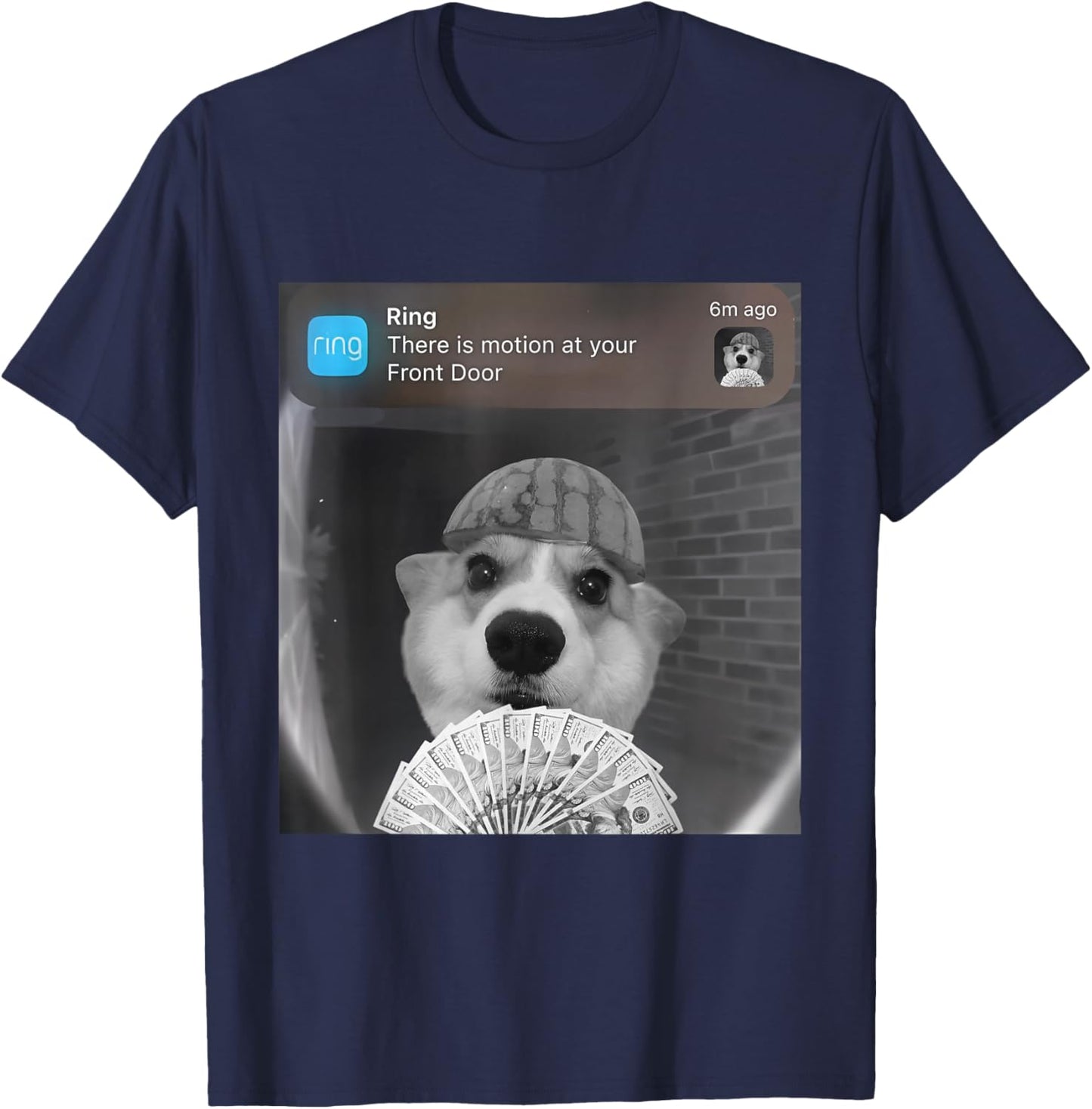 Ring There is Motion at Your Front Door Funny Meme Cute Dog T-Shirt - T-Shirt | Navy