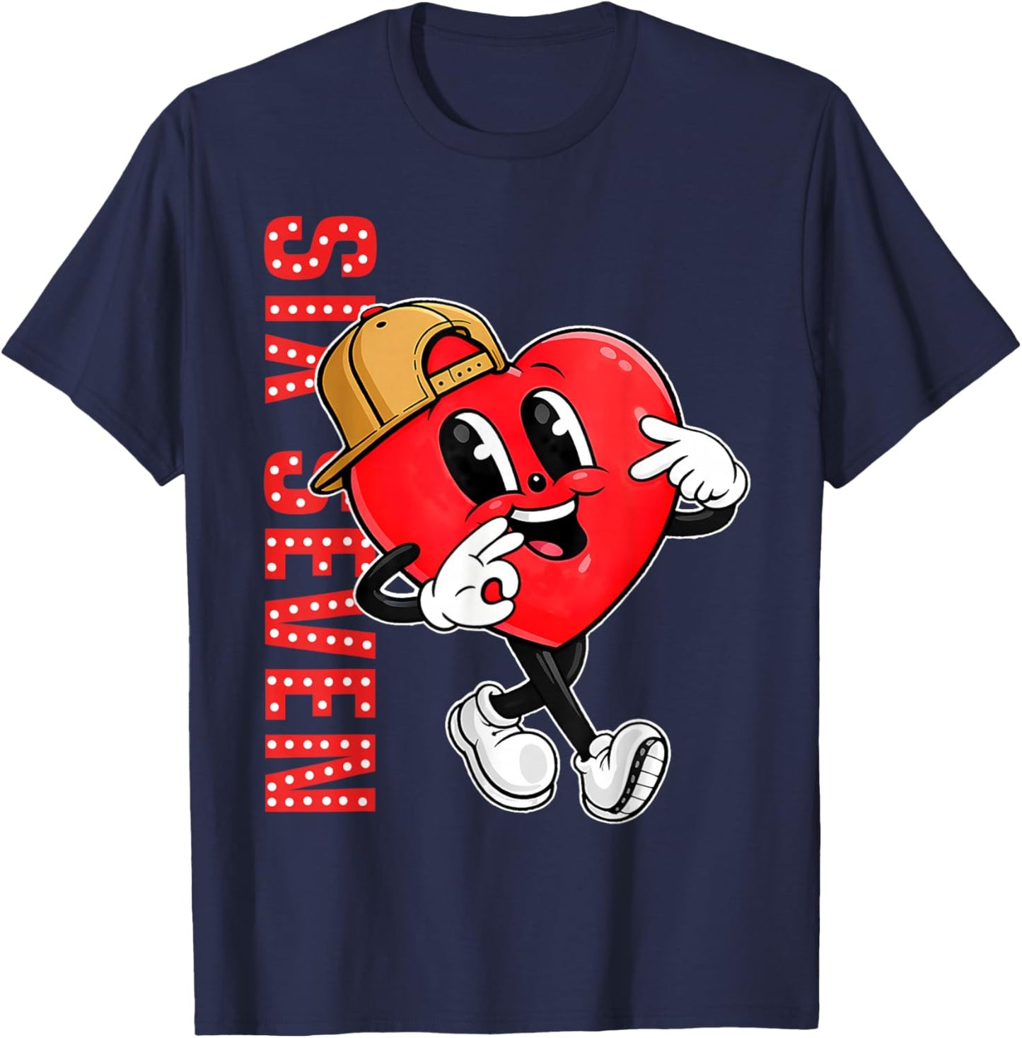 Valentines Day Six Seven 6 7 Meme Heart Meme Kids Men Women T-Shirt - T-Shirt | Navy