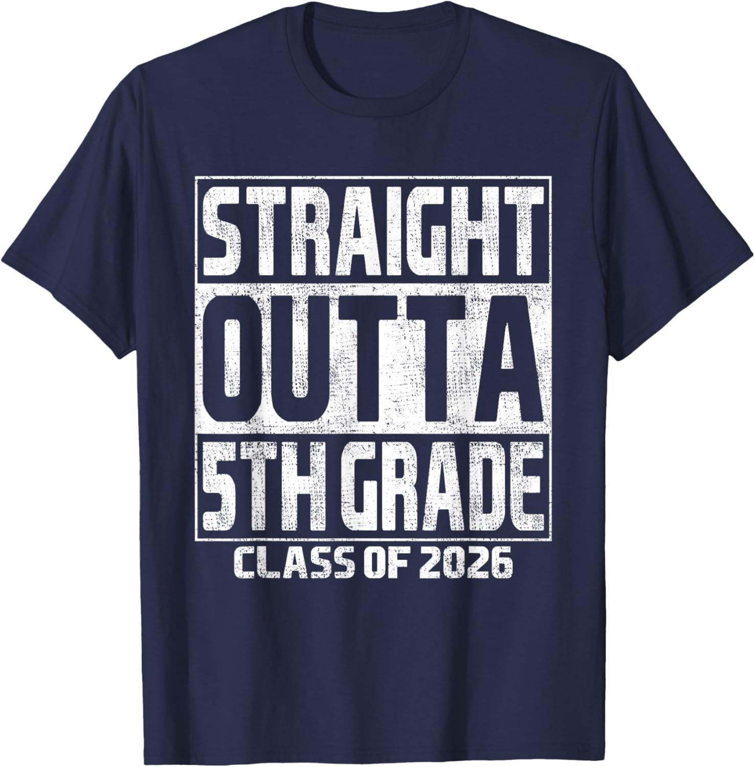 Straight Outta 5th Grade Graduation Class of 2026 5th Grade T-Shirt - T-Shirt | Navy