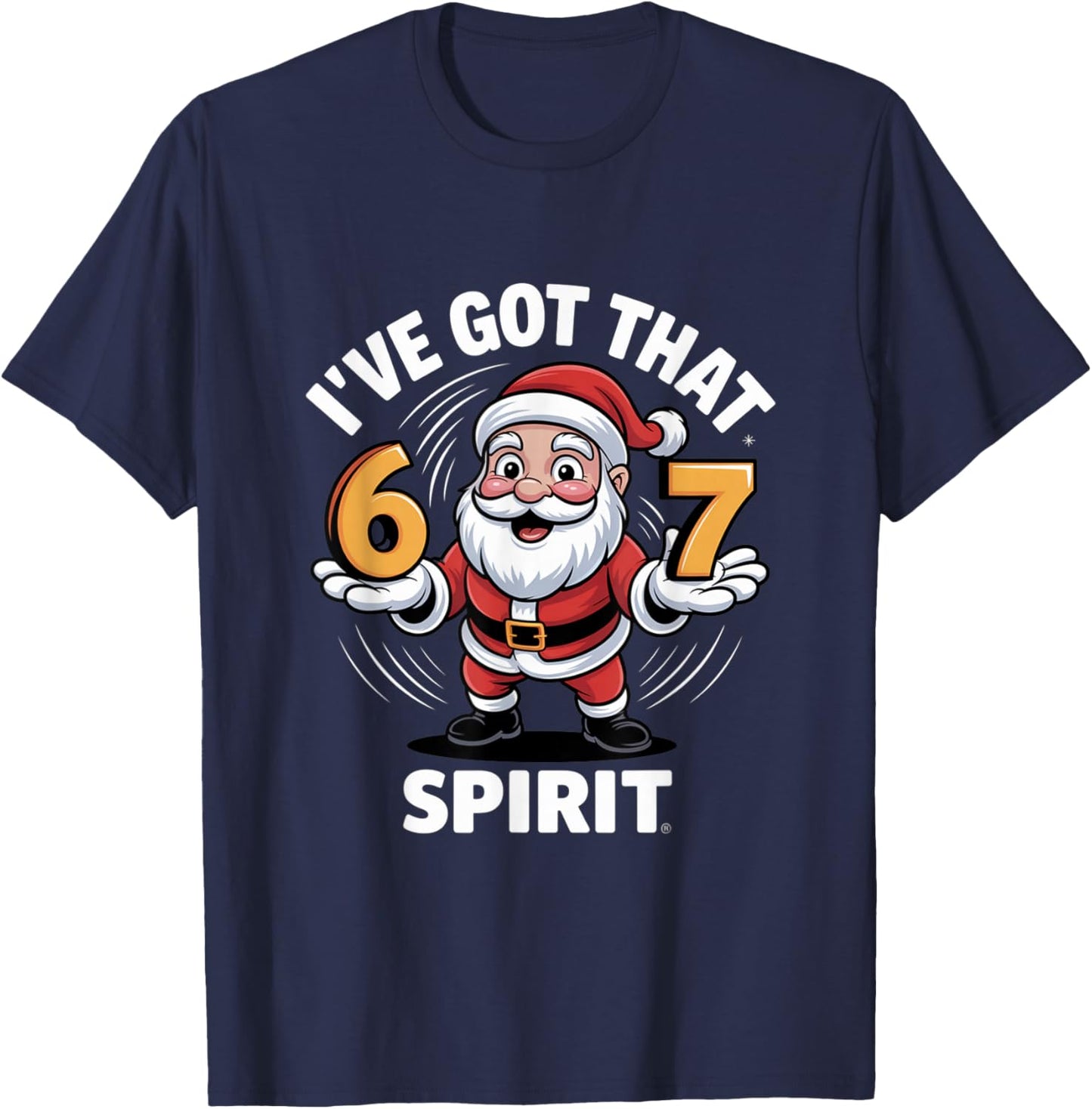 Christmas 67 Funny Xmas Six Seven Ugly Sweater 6-7 T-Shirt - T-Shirt | Navy