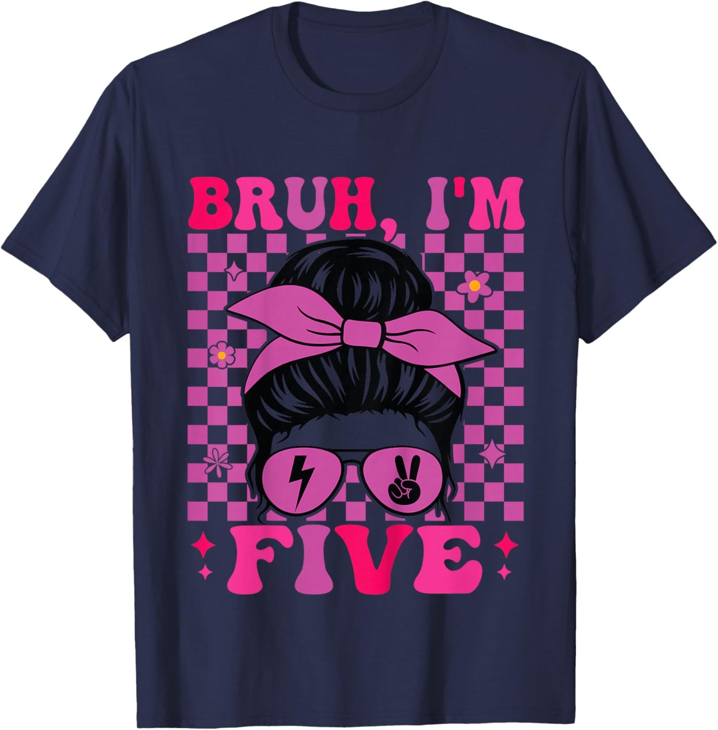 Bruh I'm Five 5 5th Birthday Girls Groovy 5 Years Old T-Shirt - T-Shirt | Navy