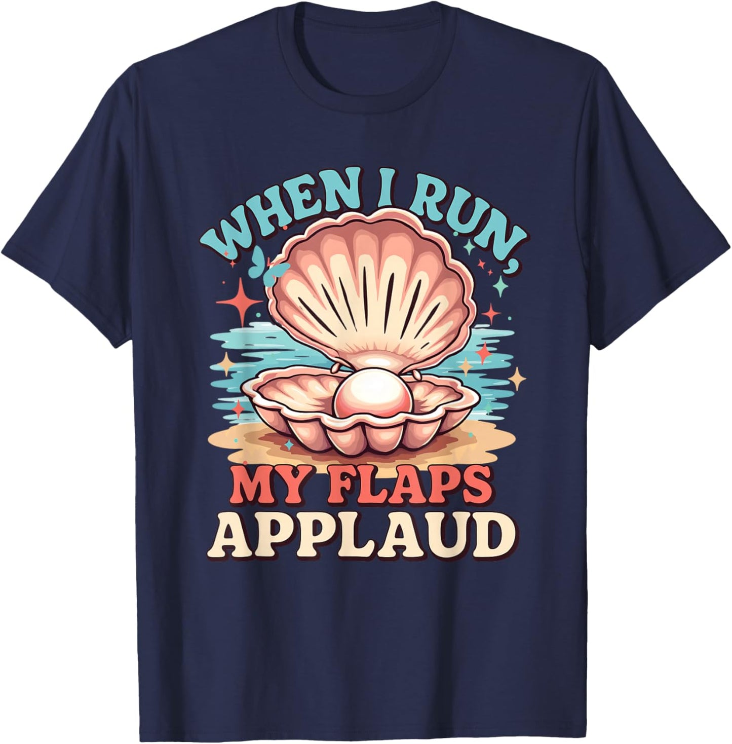 Funny Crazy Embarrassing Adult Themed Humor Shirts T-Shirt - T-Shirt | Navy