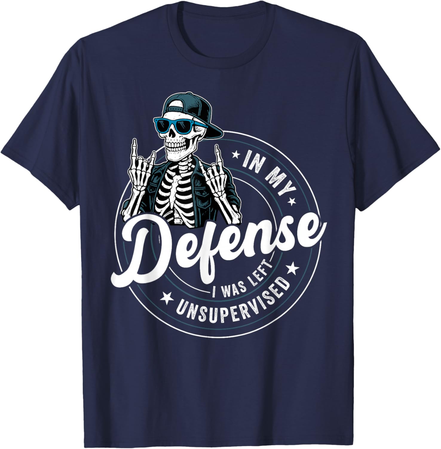 in My Defense I was Left Unsupervised Funny Skeleton Men T-Shirt - T-Shirt | Navy