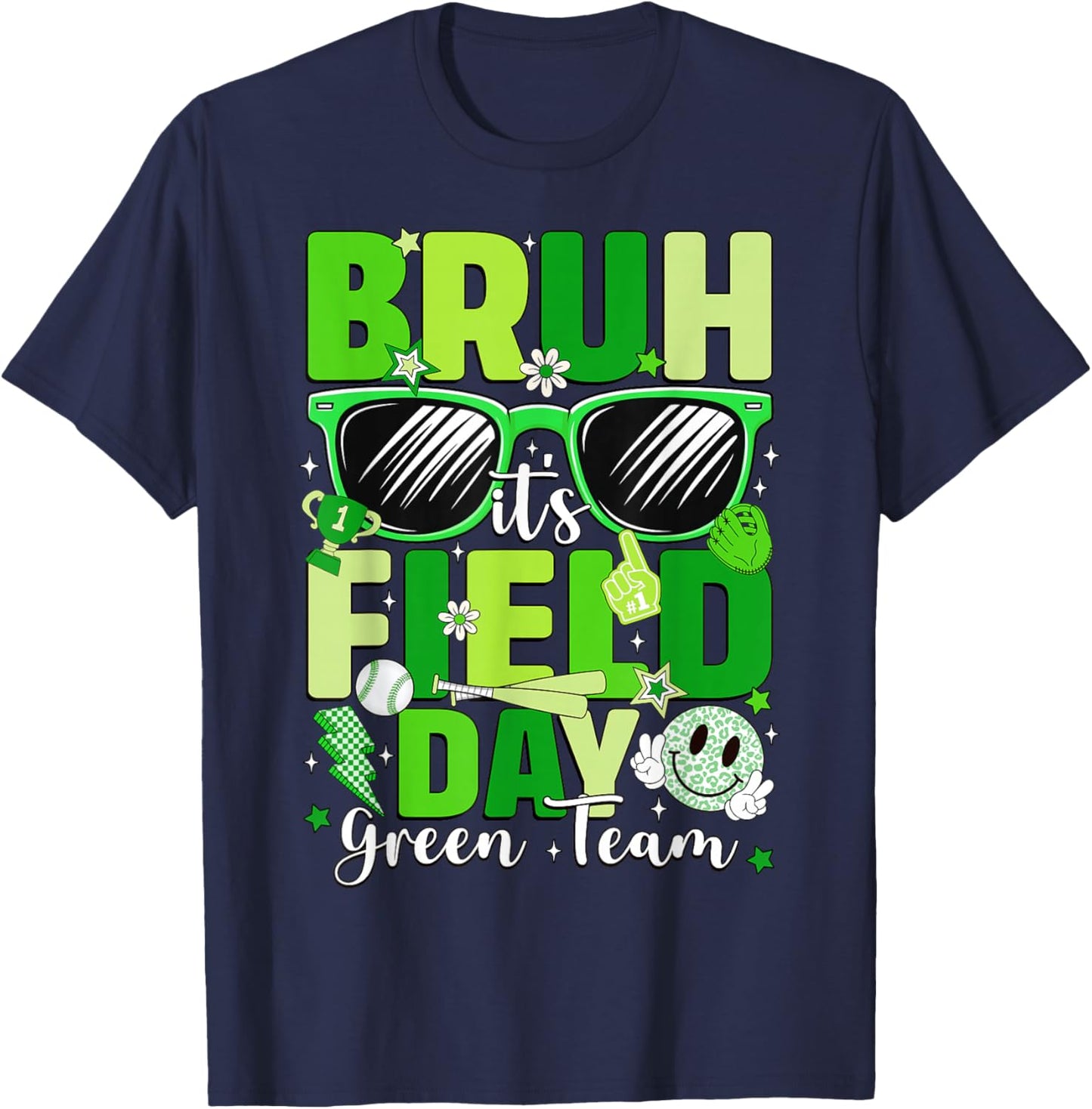 Bruh It's Field Day Green Team Outdoor Games Kids Teacher T-Shirt - T-Shirt | Navy