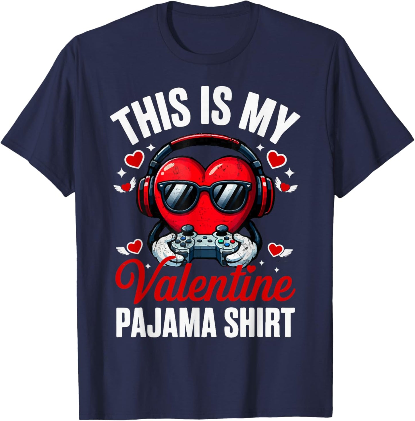 This is My Valentine Pajama Gamer Video Games Cute V Day T-Shirt - T-Shirt | Navy