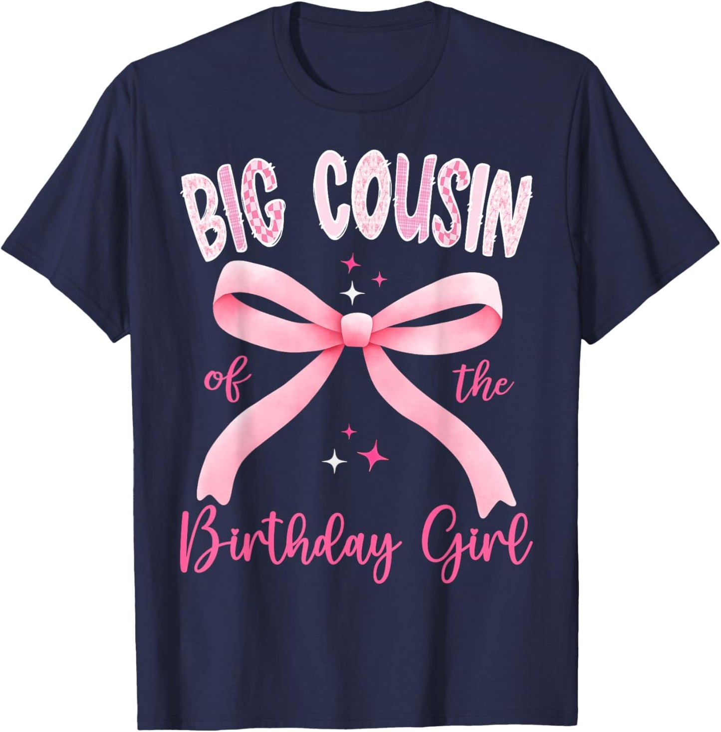 Big Cousin of The Birthday Girl Pink Coquette Bow Family T-Shirt - T-Shirt | Navy