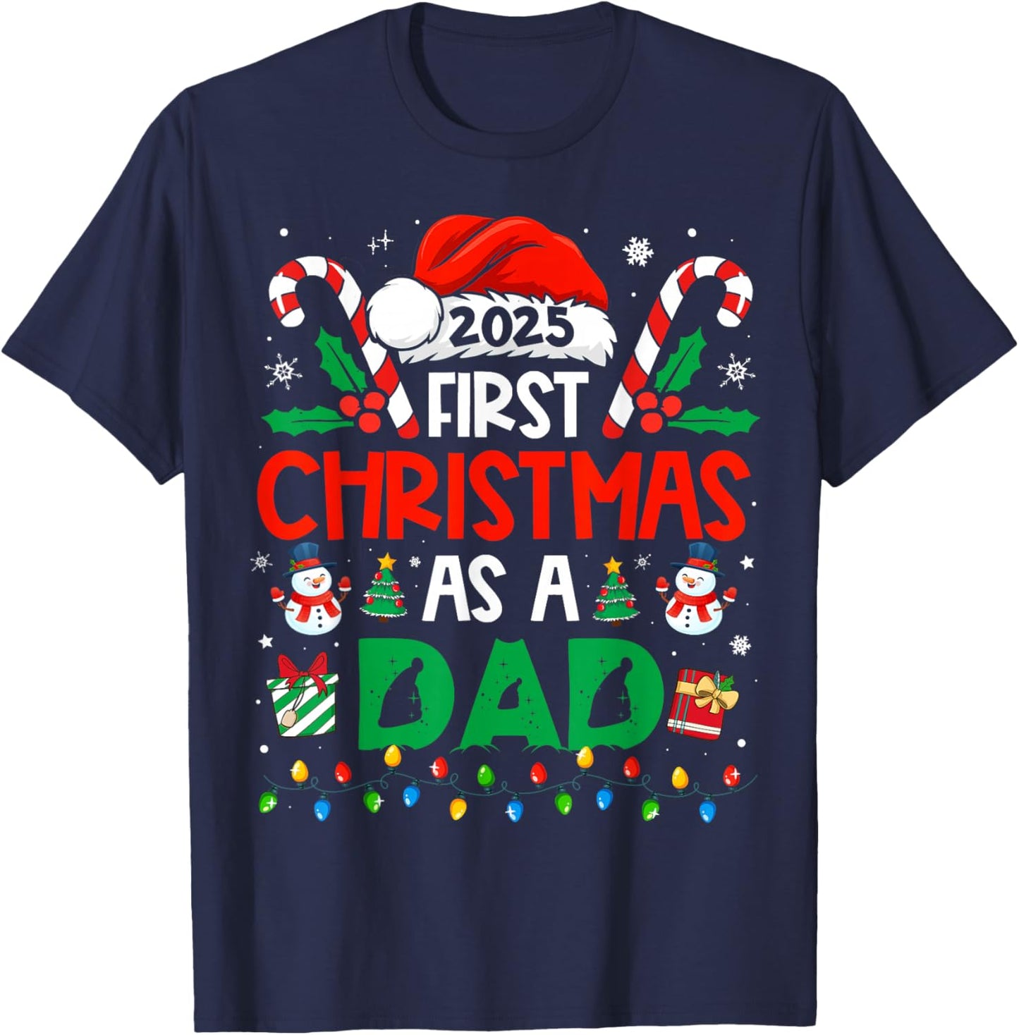 First Christmas As A Dad 2025 Family Matching 1st New Dad T-Shirt - T-Shirt | Navy