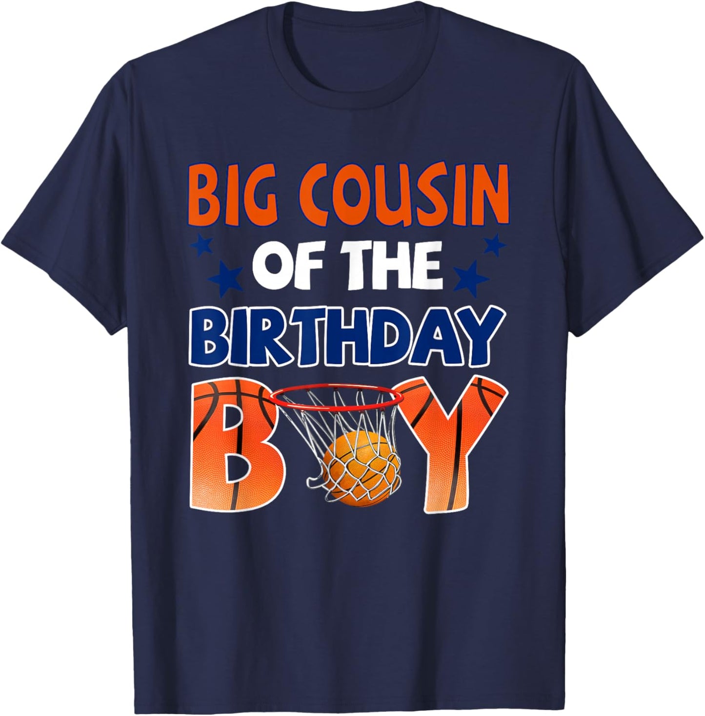 Basketball Big Cousin of The Birthday Boy Family Matching T-Shirt - T-Shirt | Navy