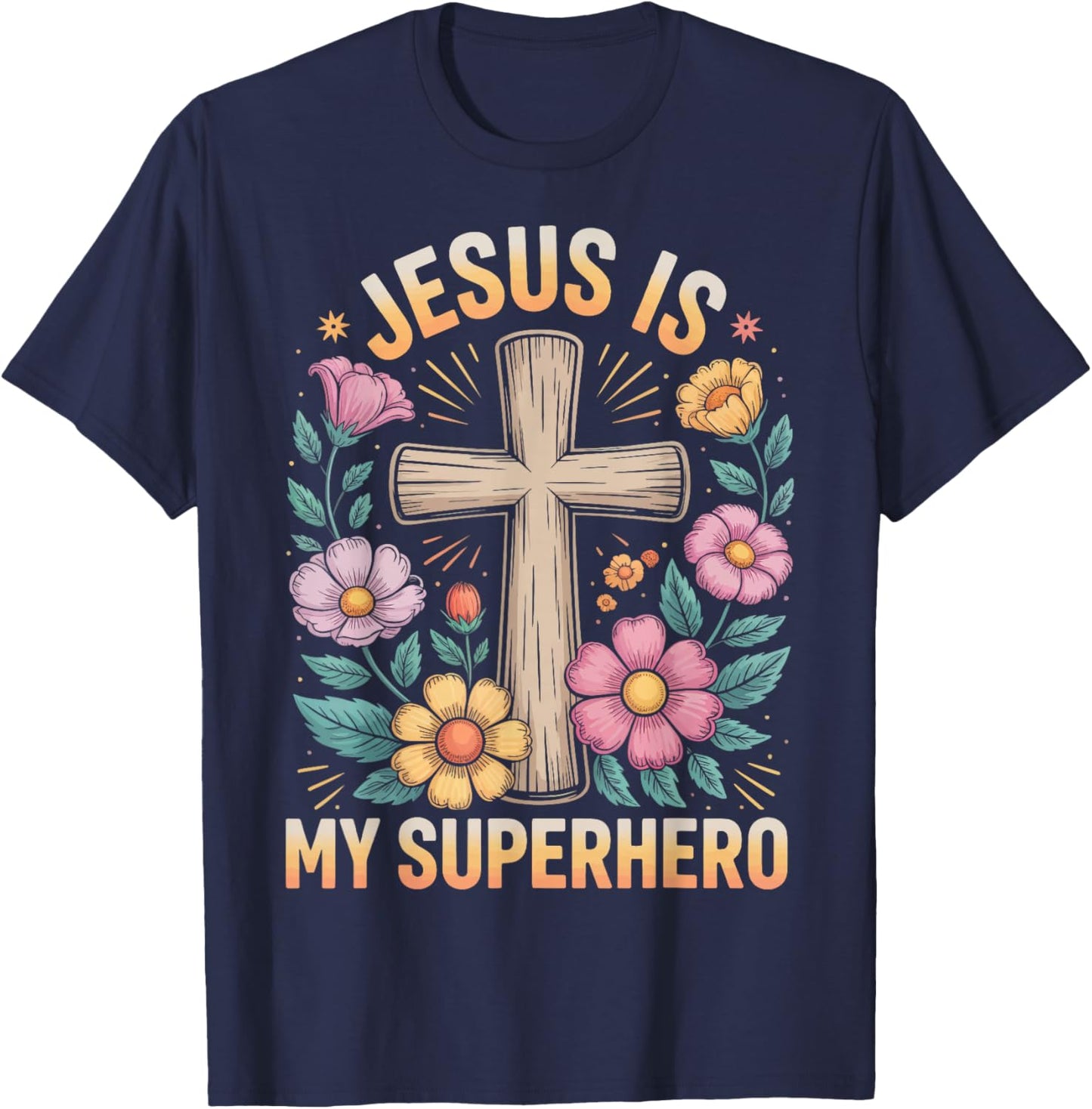 Jesus is My Superhero T-Shirt - T-Shirt | Navy