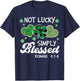 St Patricks Day Not Lucky Simply Blessed Christian Women Men T-Shirt - T-Shirt | Navy