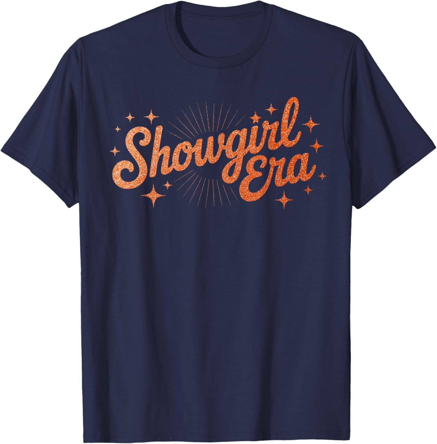 The Life of A Show Girl Era Women Girls T-Shirt - T-Shirt | Navy