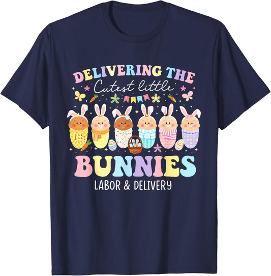 Delivering The Cutest Bunnies Easter Labor & Delivery Nurse T-Shirt - T-Shirt | Navy