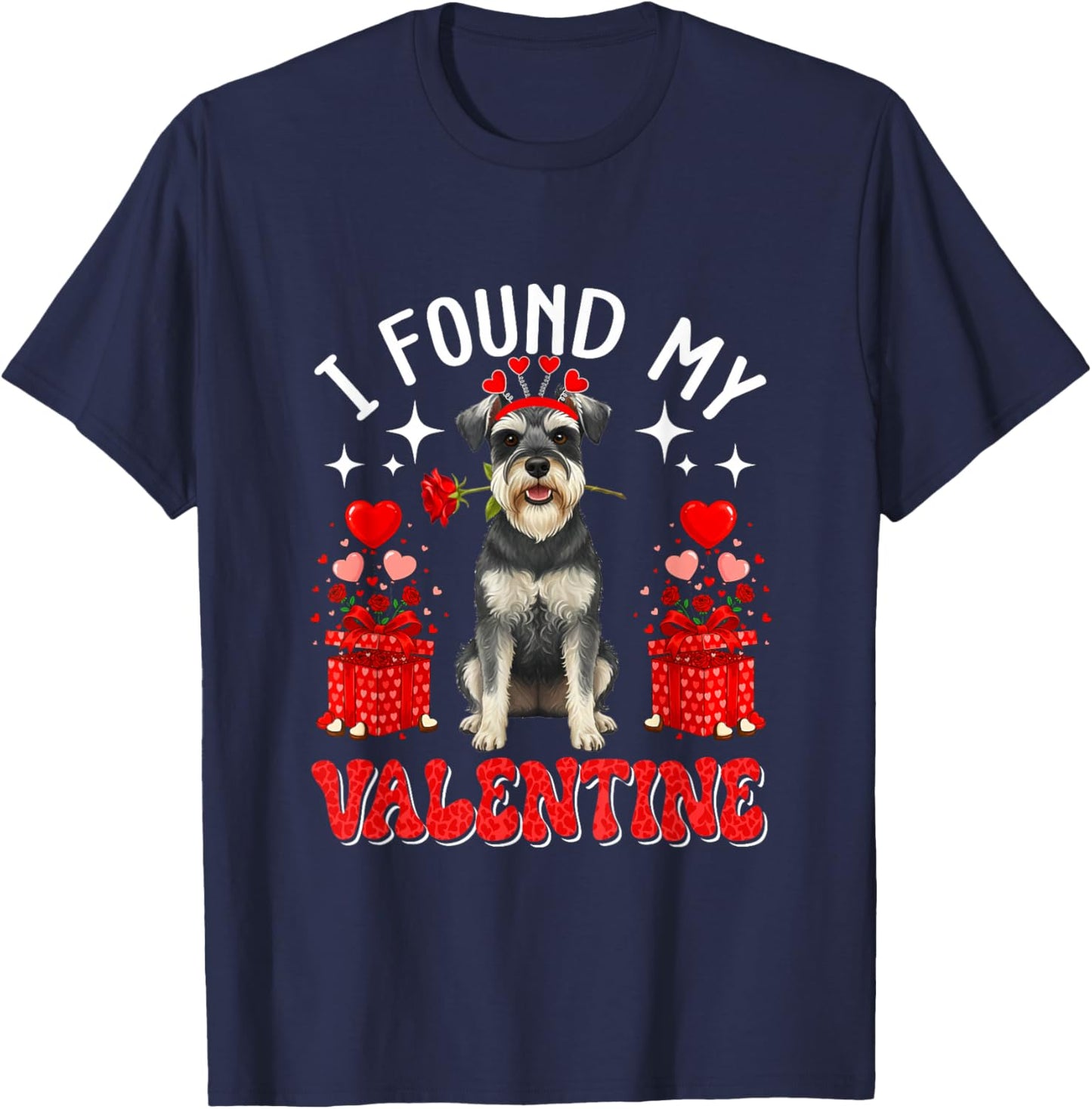 I Found My Valentine Schnauzer Owner Floral Roses Hearts T-Shirt - T-Shirt | Navy