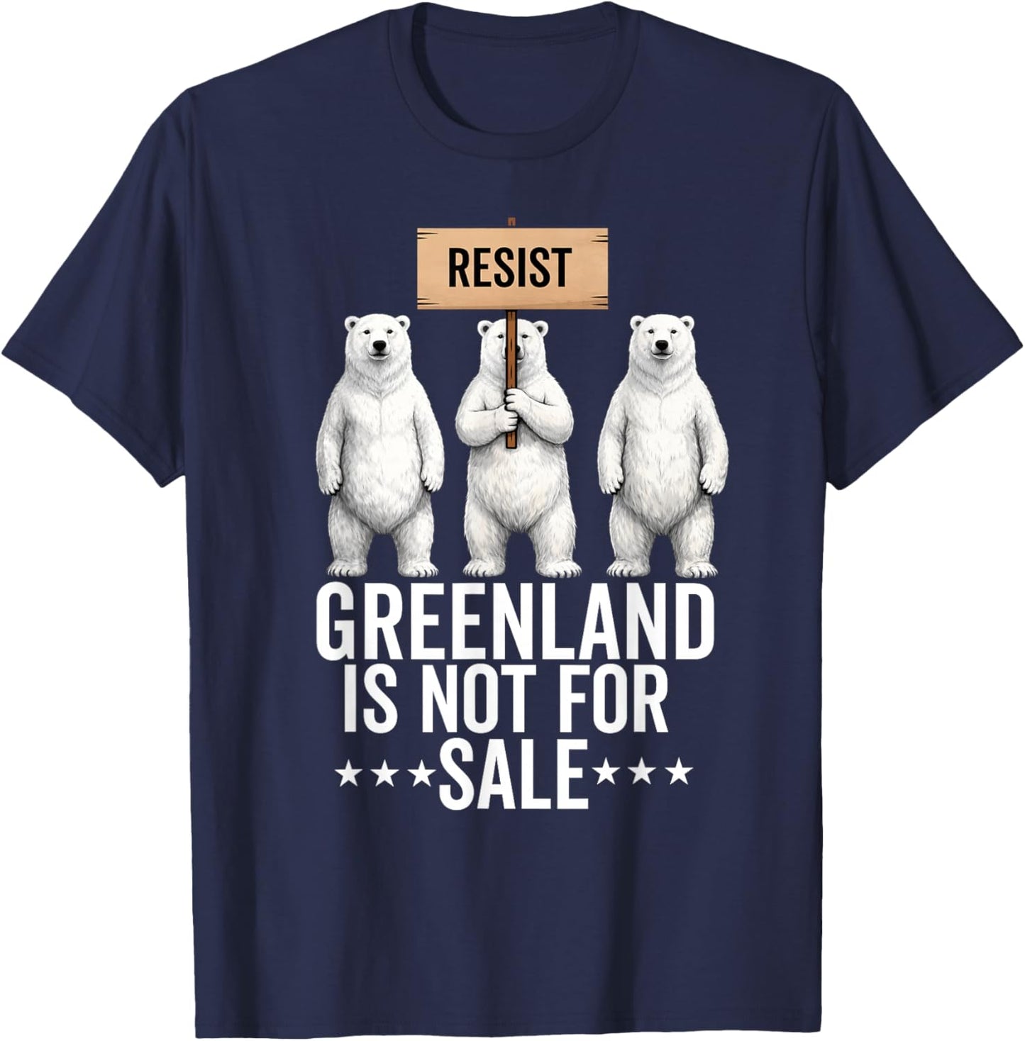 Greenland is not for Sale Polar Bear Greenland Denmark T-Shirt - T-Shirt | Navy