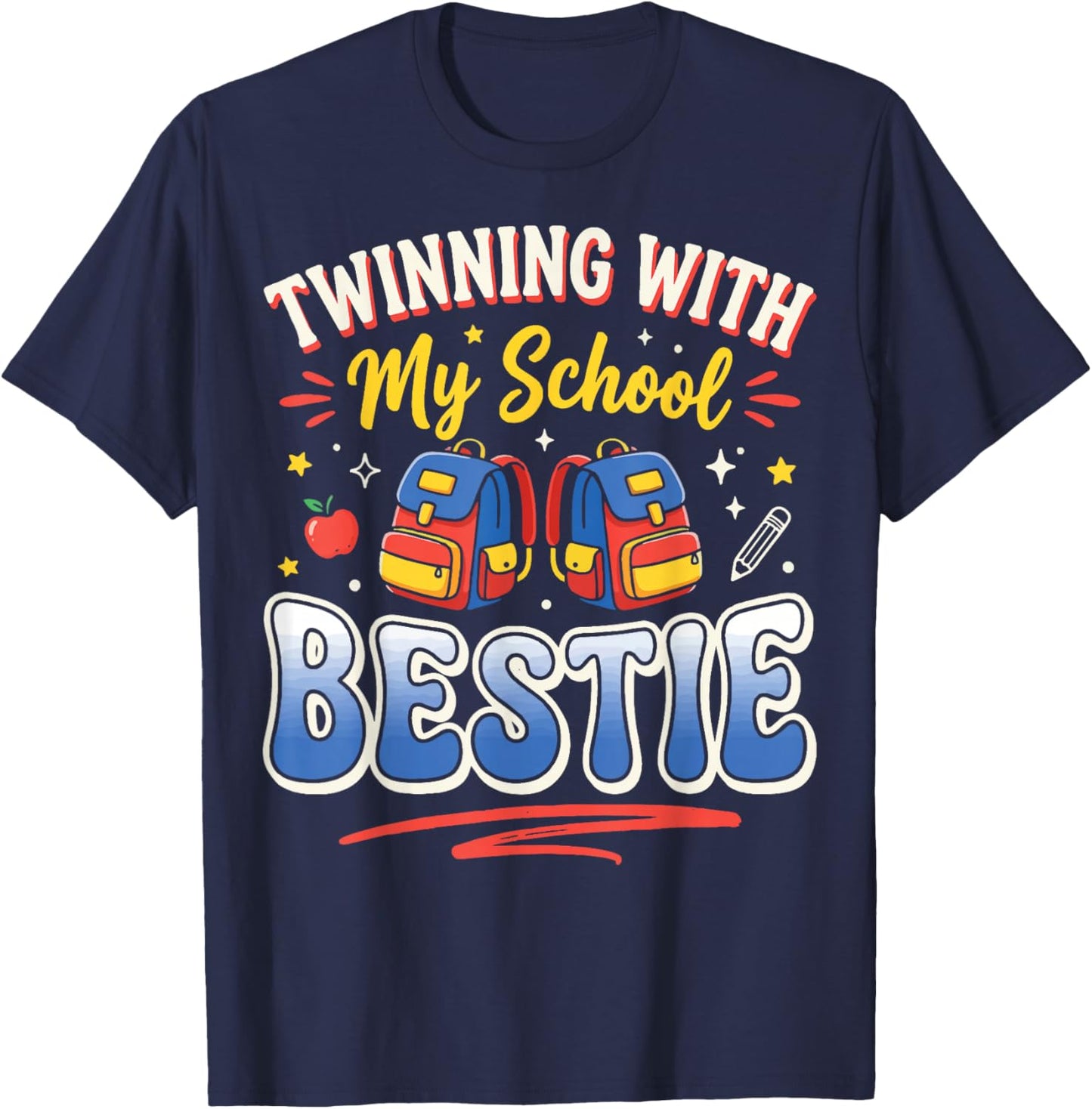 Twinning with My School Bestie T-Shirt - T-Shirt | Navy