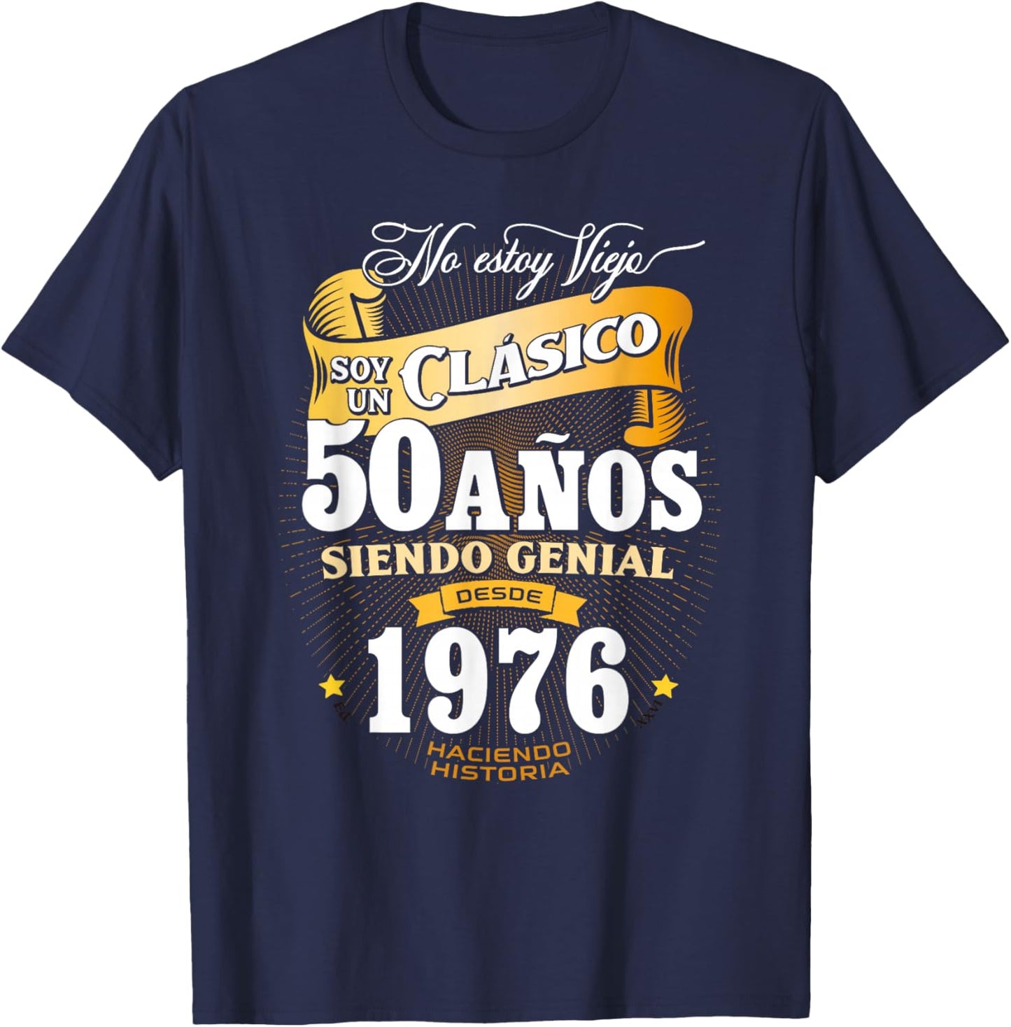 Vintage 50th Birthday Men Funny 1976 50 Birthday Spanish T-Shirt - T-Shirt | Navy