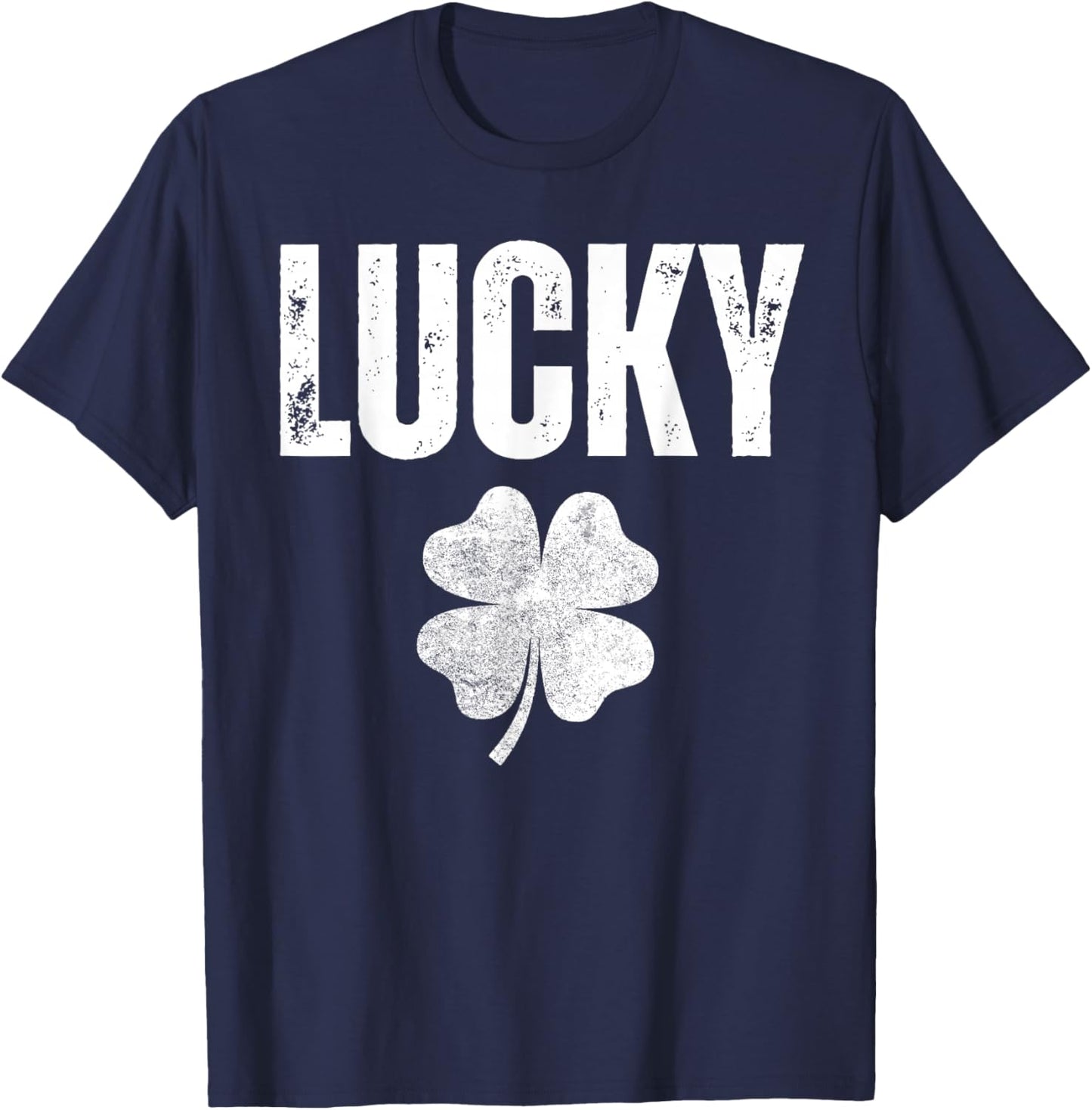 Lucky Shamrock and Lucky Fucker Shamrock T-Shirt - T-Shirt | Navy