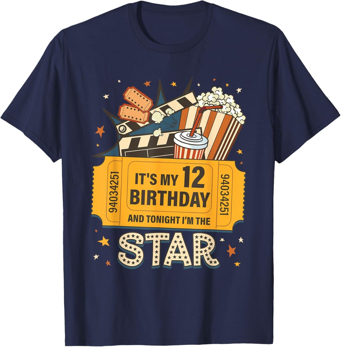 Movie It’s My 12th Birthday Tonight I’m The Star Kid Gift T-Shirt - T-Shirt | Navy