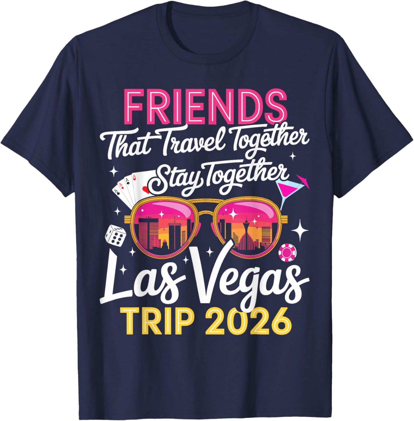 Las Vegas Friends Trip 2026 T-Shirt - T-Shirt | Navy