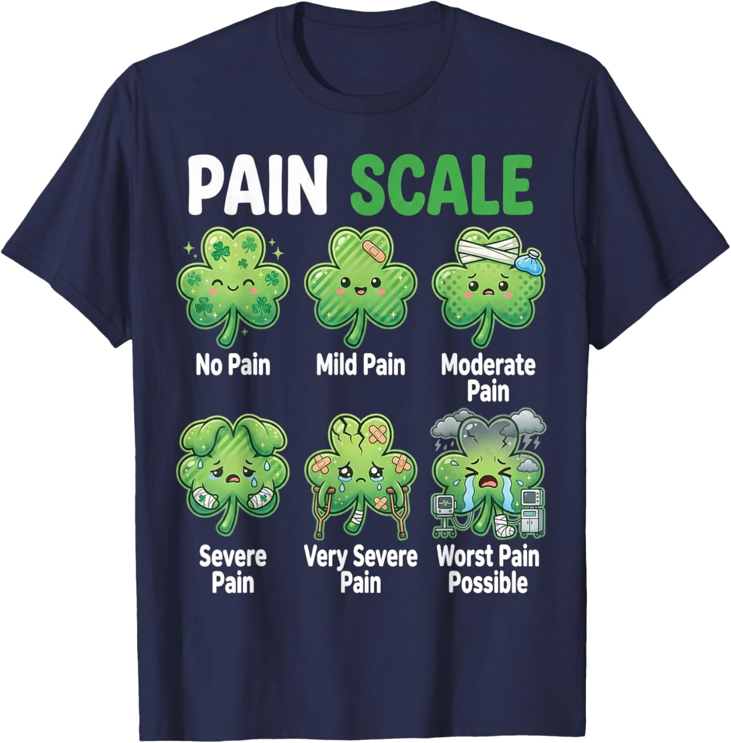 Funny Pain Scale Nurse St Patricks Day Nurses Irish RN ER T-Shirt - T-Shirt | Navy
