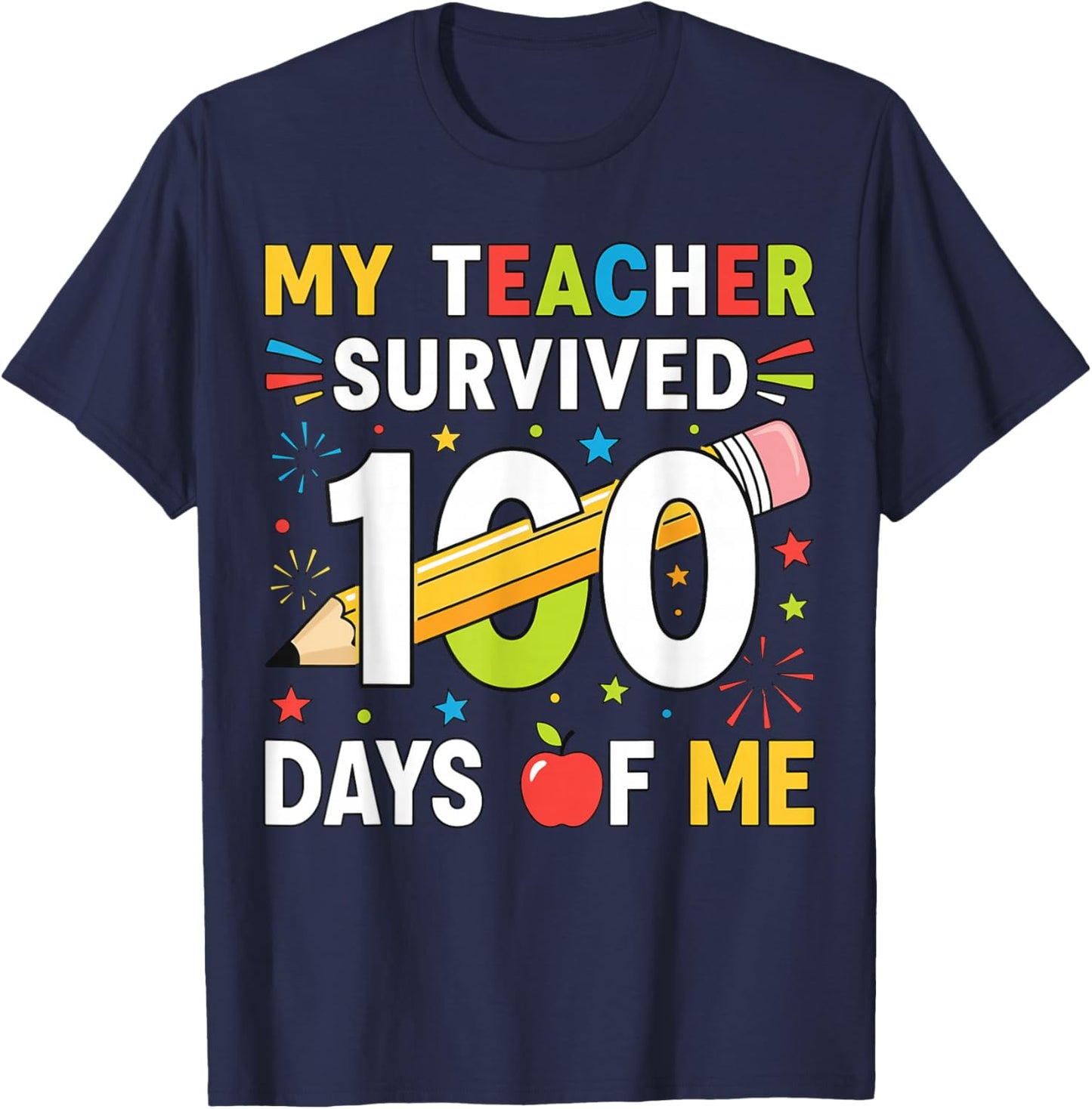 My Teacher Survived 100 Days of Me Boys Girls 100th Day Kids T-Shirt - T-Shirt | Navy