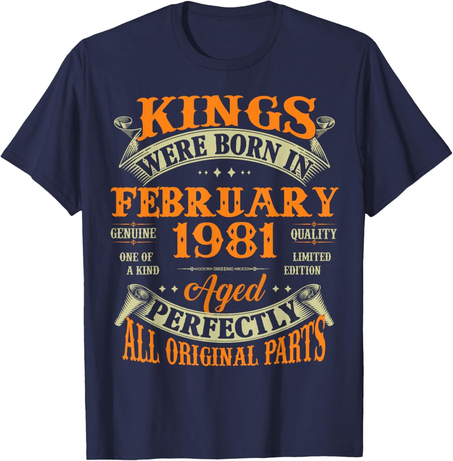 45th Birthday Gift Kings Born in February 1981 45 Years Old T-Shirt - T-Shirt | Navy
