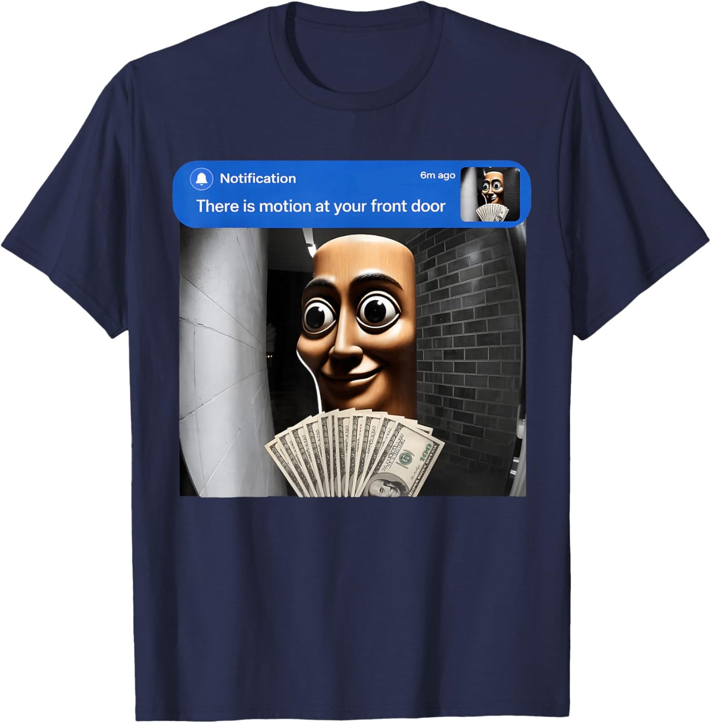 There is Motion at Your Front Door Tung Tung Tung sahur Meme T-Shirt - T-Shirt | Navy