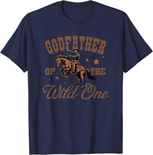 Godfather of The Wild One Cowboy Western Rodeo Party T-Shirt - T-Shirt | Navy