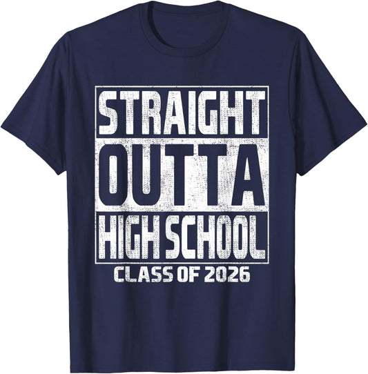 Straight Outta High School Graduation Class 2026 High School T-Shirt - T-Shirt | Navy