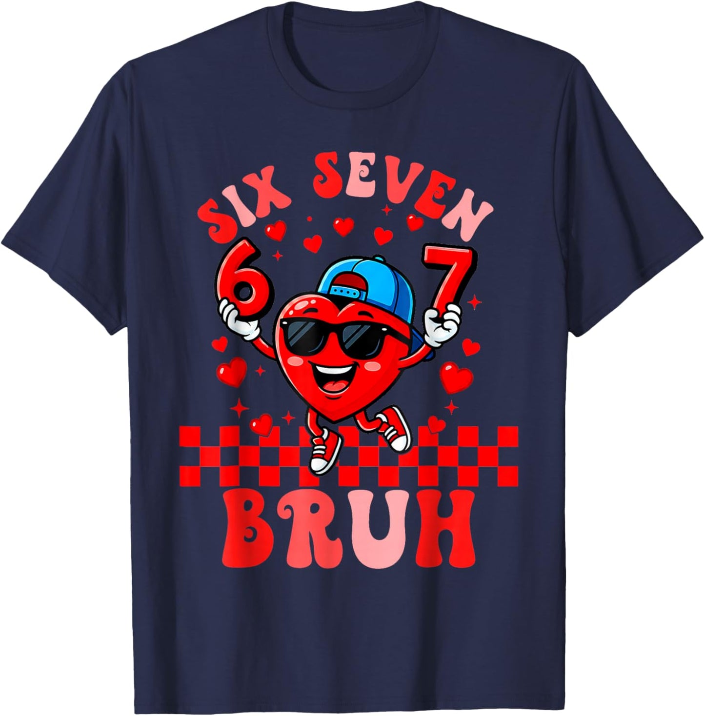 Six Seven Bruh Heart 67 6 7 Valentines Day Kids Boys Youth T-Shirt - T-Shirt | Navy