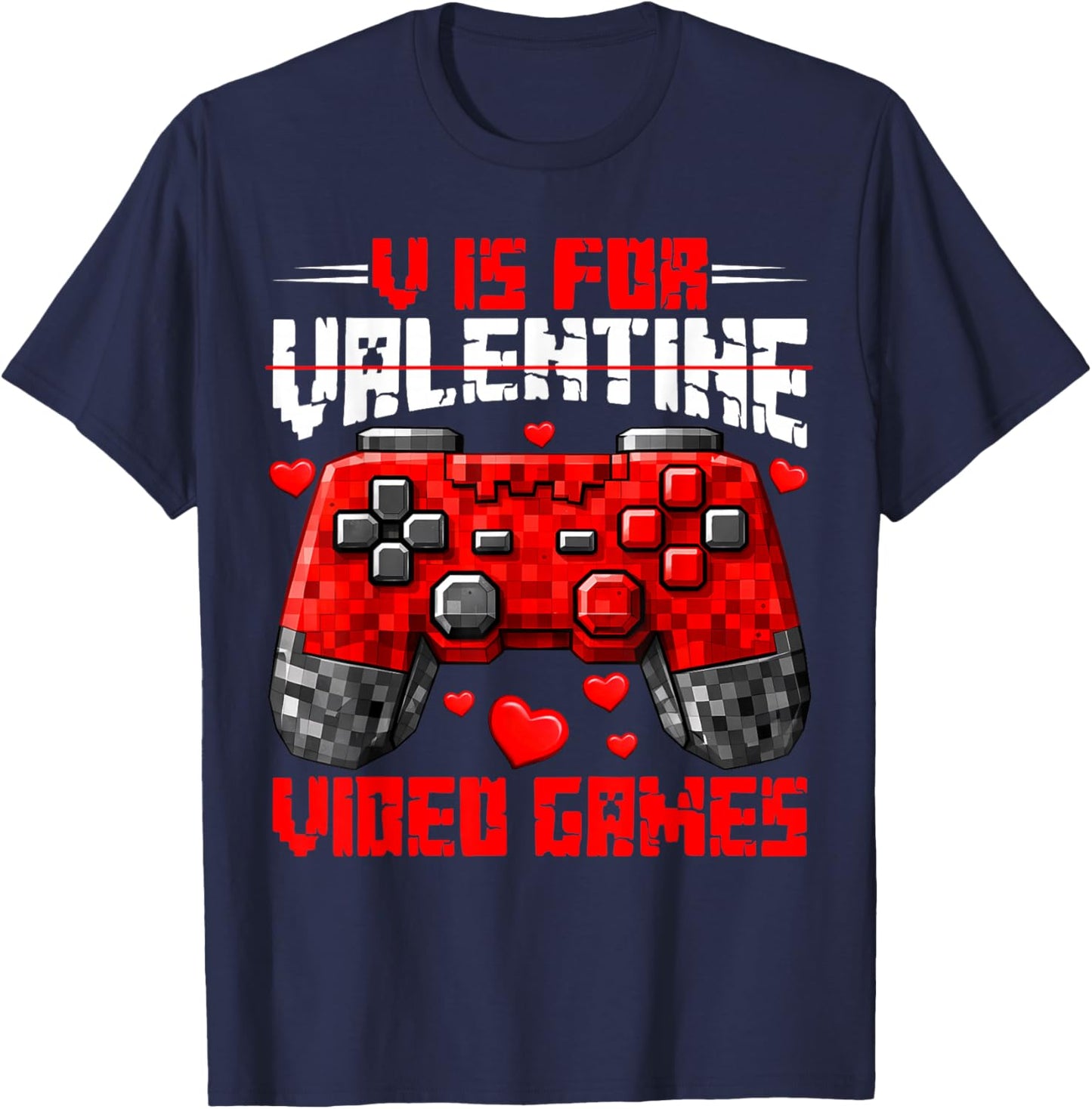 Funny Valentines Gamer Boy Kids V is for Video Games Gaming T-Shirt - T-Shirt | Navy