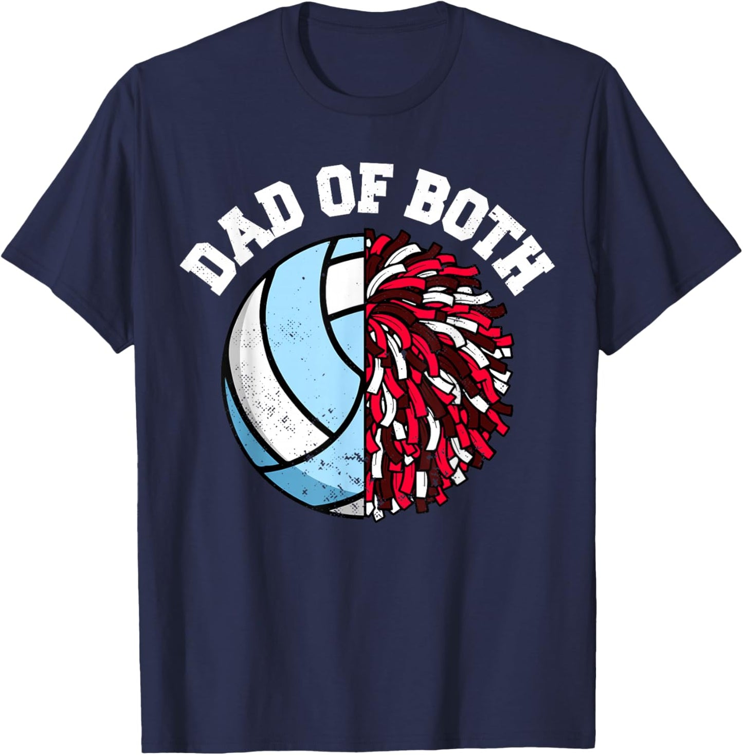 Dad of Both Volleyball Cheer Dad Funny Sports Dad T-Shirt - T-Shirt | Navy