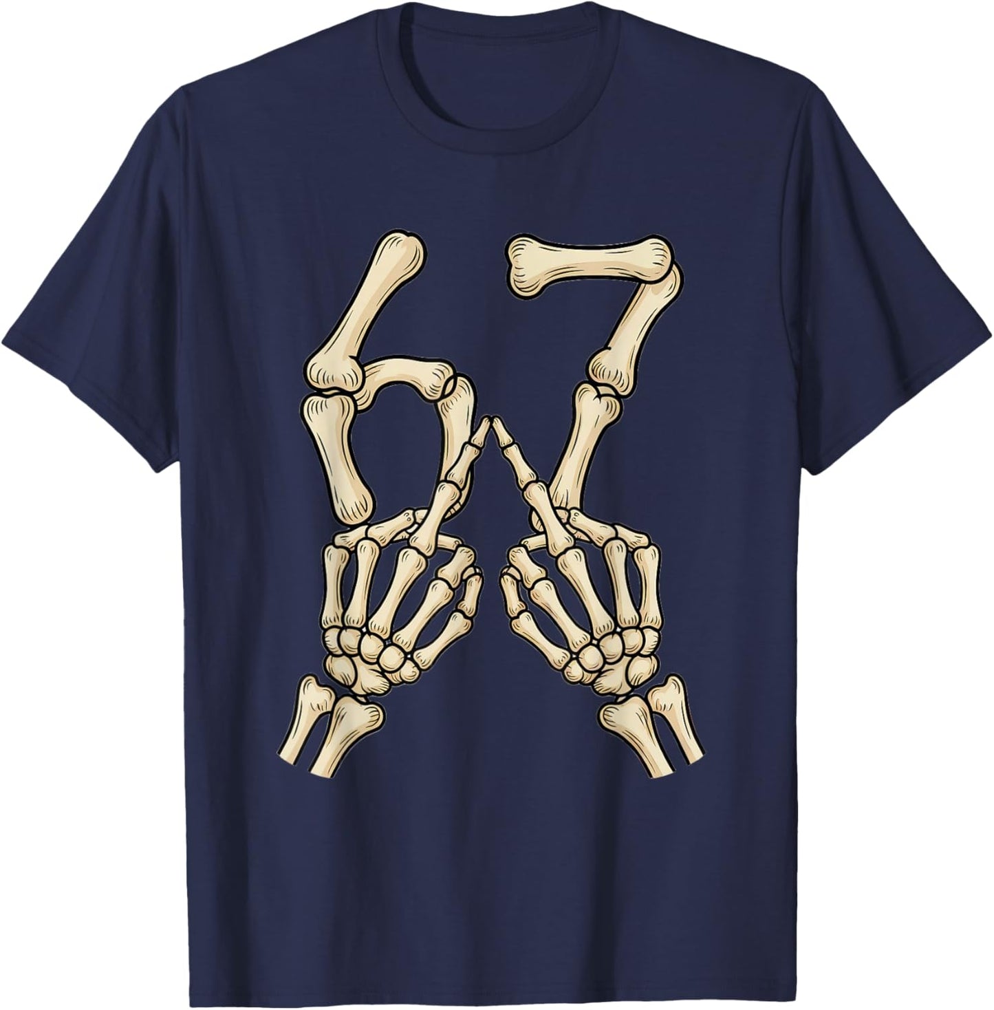 67 Meme Skeleton Hand 6 7 Halloween Six Seven Funny Teens T-Shirt - T-Shirt | Navy