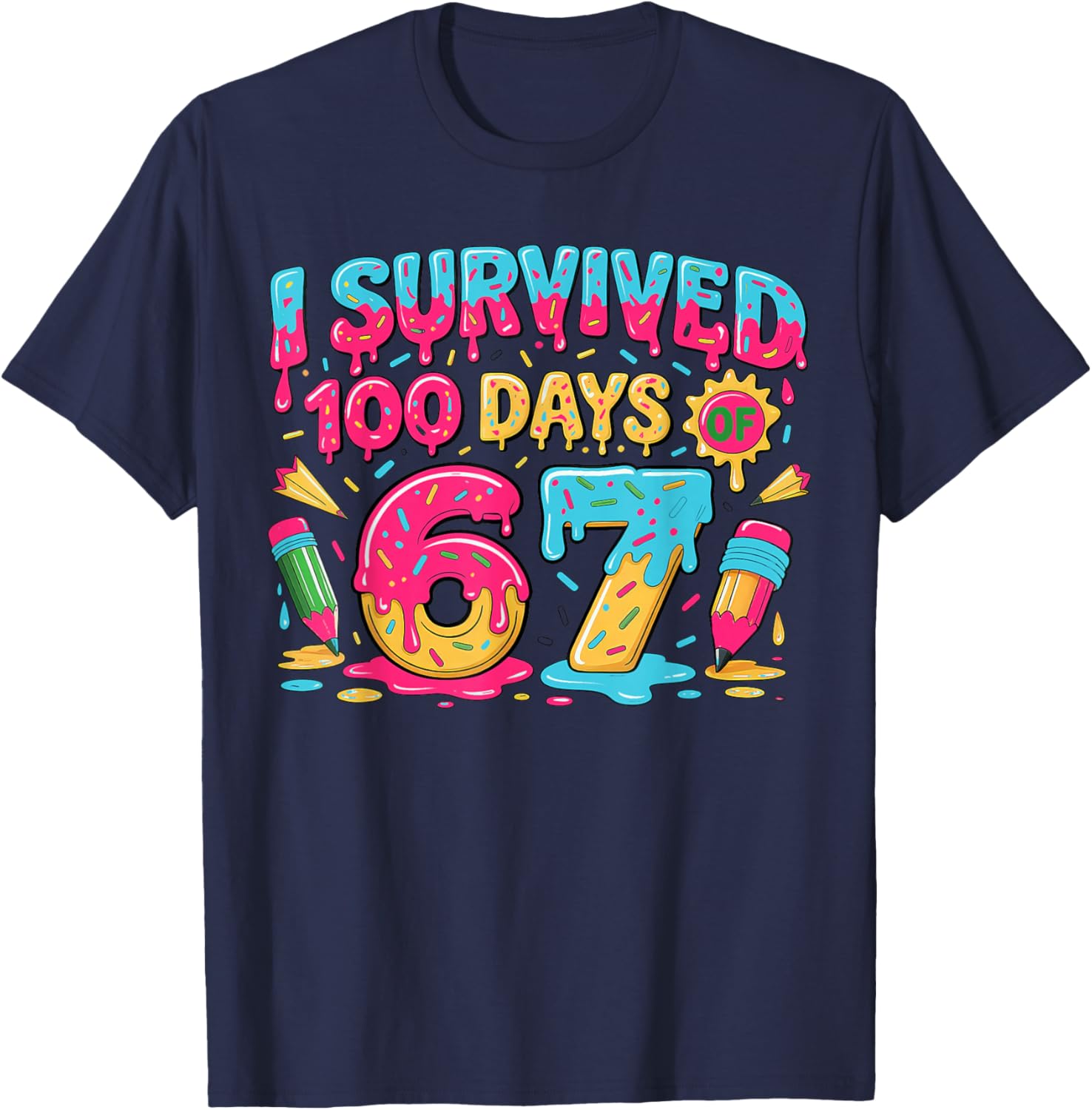 100th Day Teacher I Survived 100 Days 67 T-Shirt - T-Shirt | Navy
