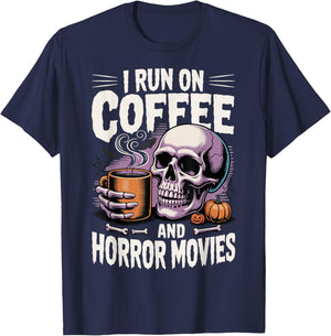 I Run On Coffee and Horror Movies T-Shirt - T-Shirt | Navy