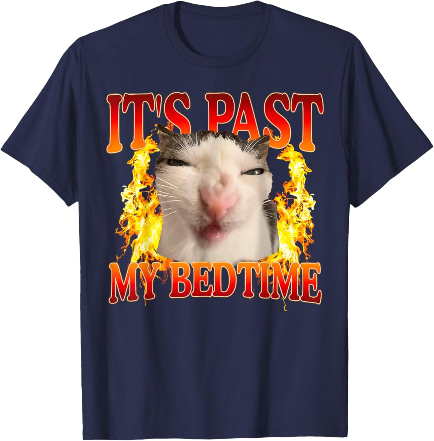 Funny Cat Meme It's Past My Bedtime Humor Men Women T-Shirt - T-Shirt | Navy