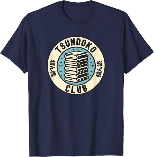 Tsundoku Club Book Lovers Bibliophile Booktok Reading T-Shirt - T-Shirt | Navy