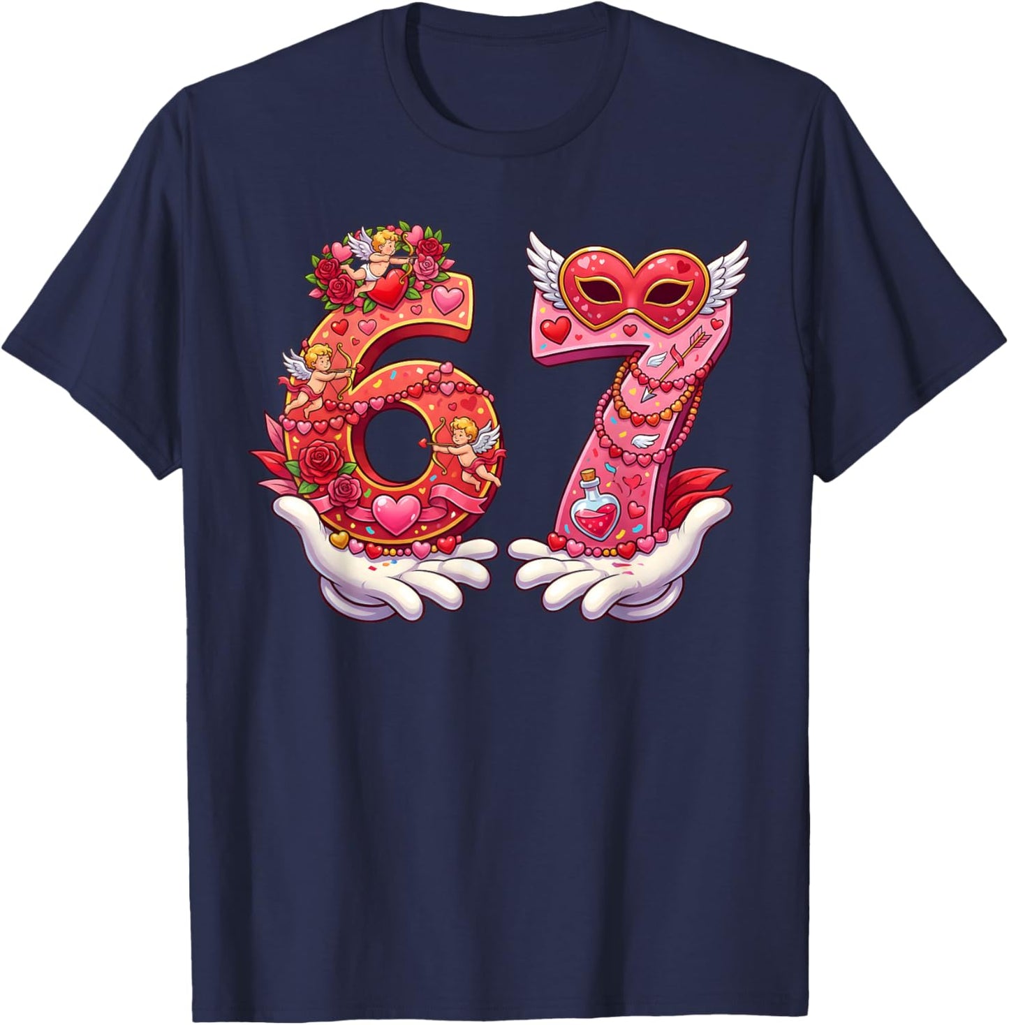 Valentine 67 Six Seven 6 7 Meme Funny Valentines Girls Women T-Shirt - T-Shirt | Navy