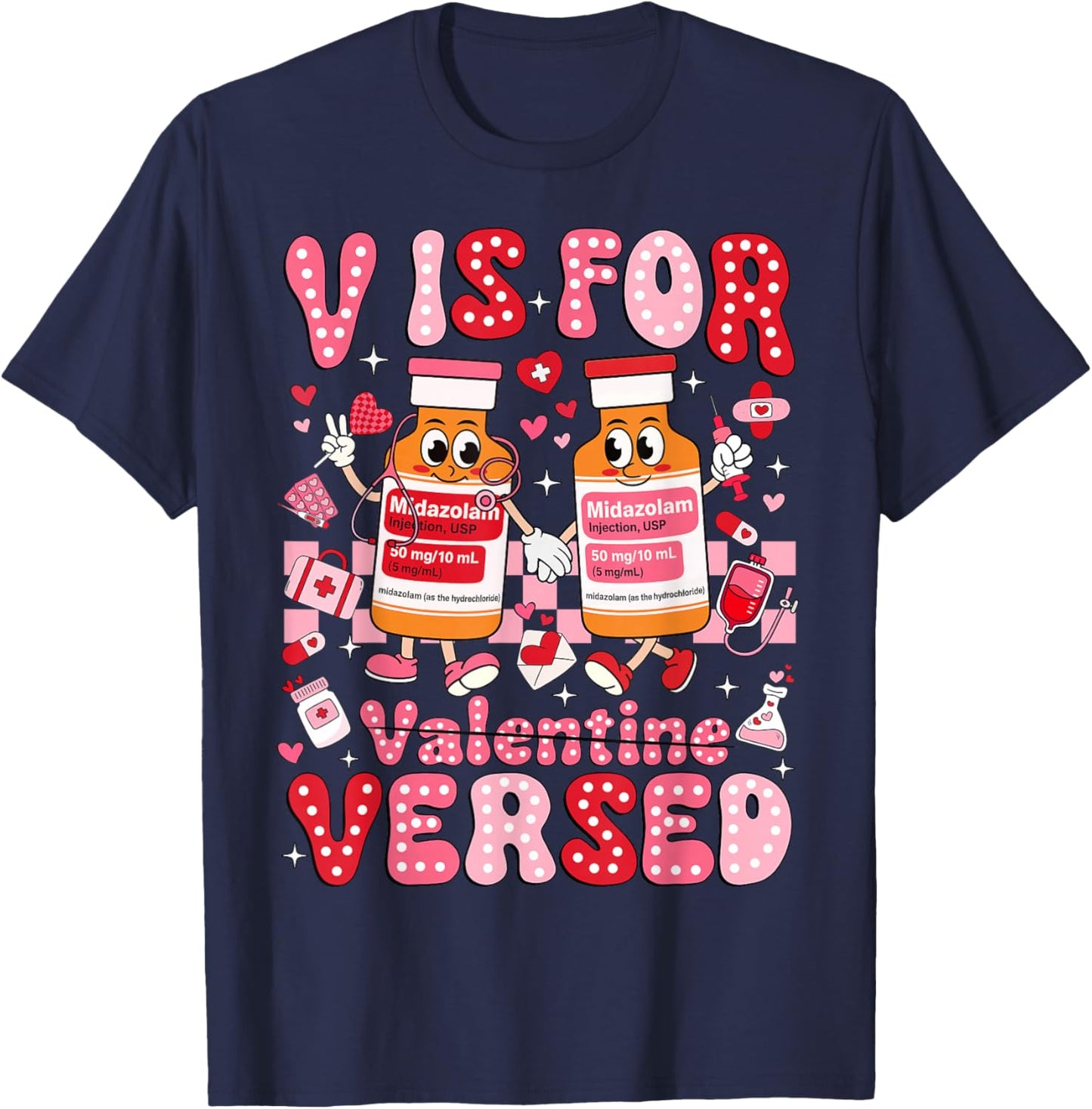 V is for Versed Valentine Nurse Pacu CRNA ICU ER Nurse Women T-Shirt - T-Shirt | Navy