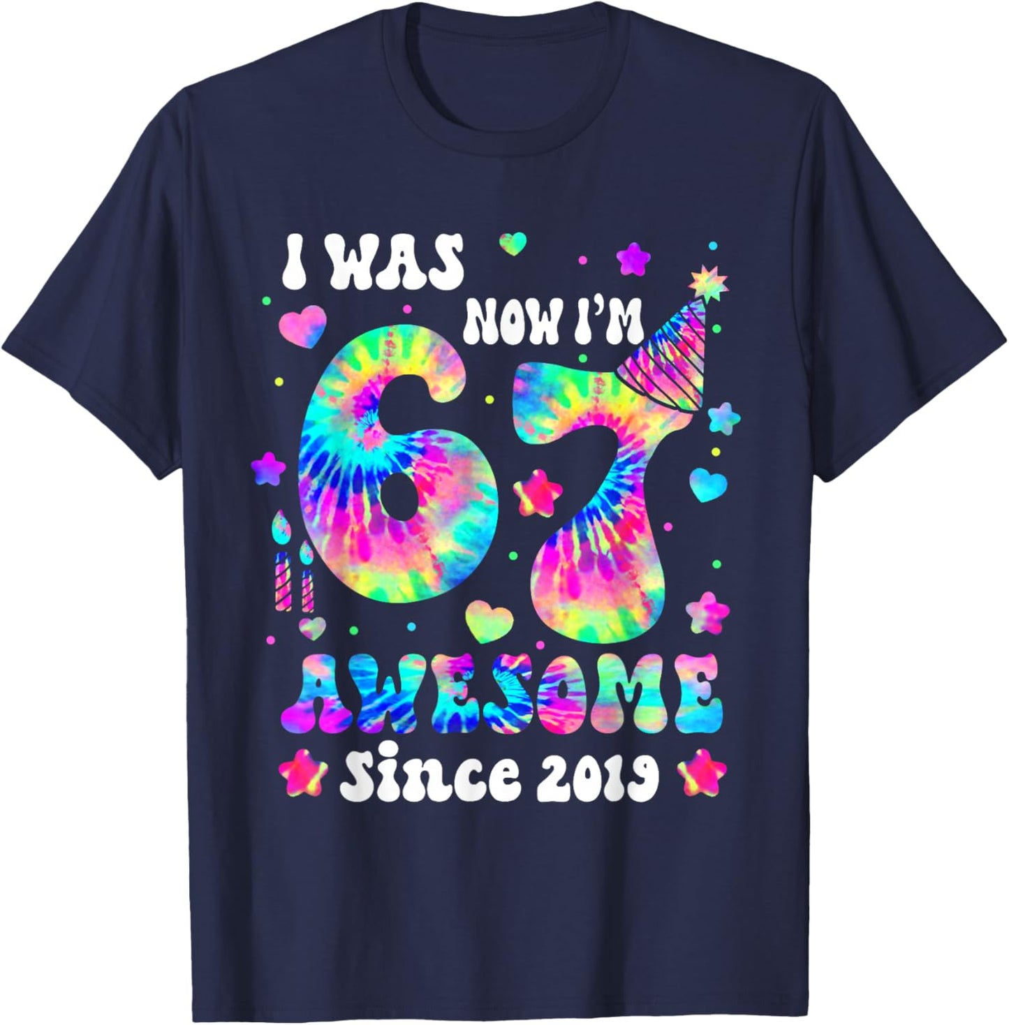 6 7 Tie Dye I was 6 Now I’m 7 Birthday Awesome Since 2019 T-Shirt - T-Shirt | Navy