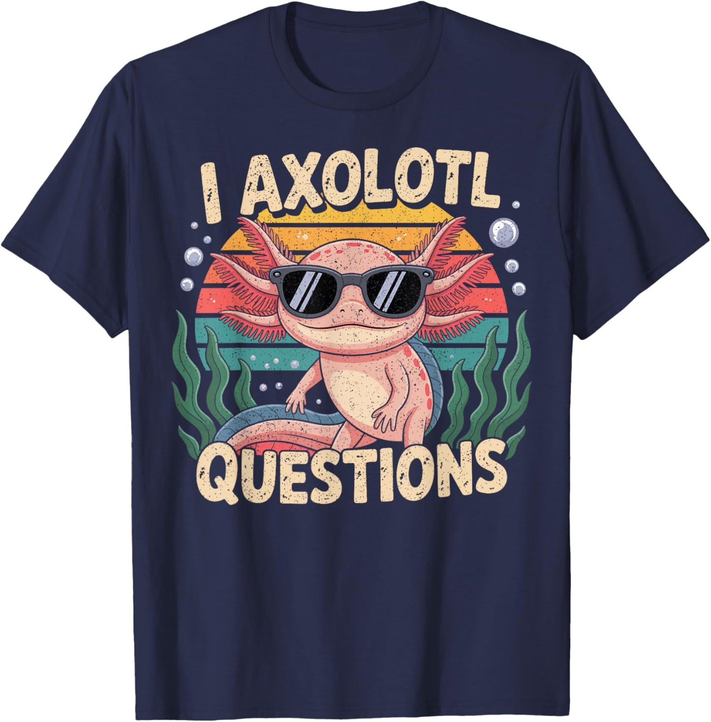 I Axolotl Questions Adults Youth Kids Retro Axolotl T-Shirt - T-Shirt | Navy