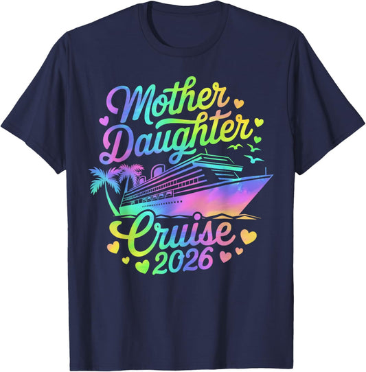 It's Mother Daughter Cruise Trip 2026 Mom Daughter Cruising T-Shirt - T-Shirt | Navy