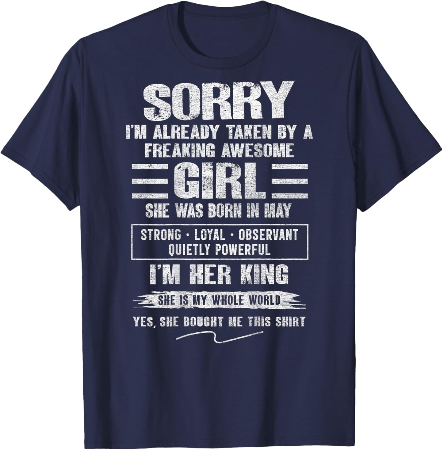 I'm Taken by Freaking Awesome Girl Born in May On Back T-Shirt - T-Shirt | Navy
