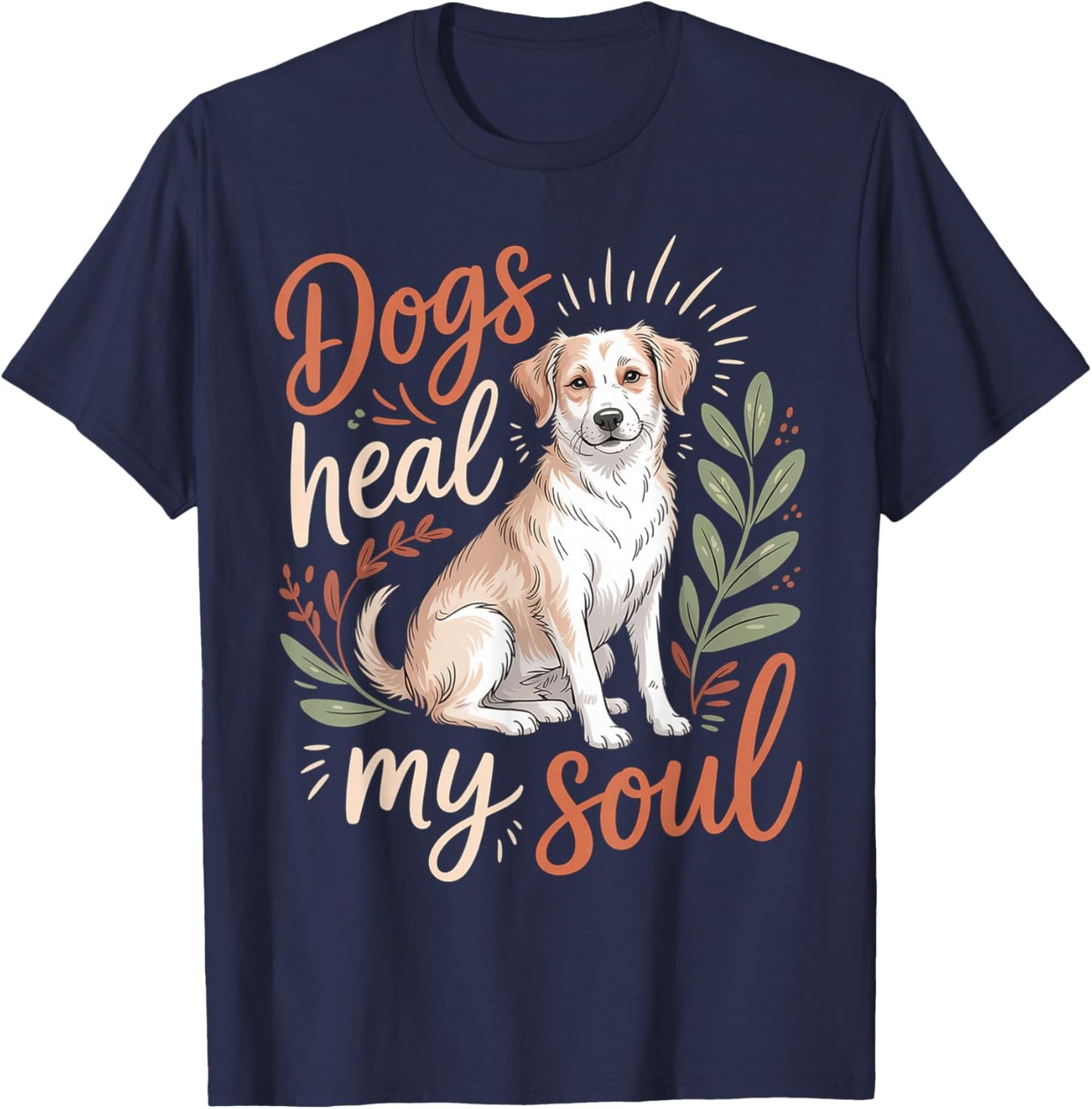 Dogs Heal My Soul Canine Animal Companion T-Shirt - T-Shirt | Navy