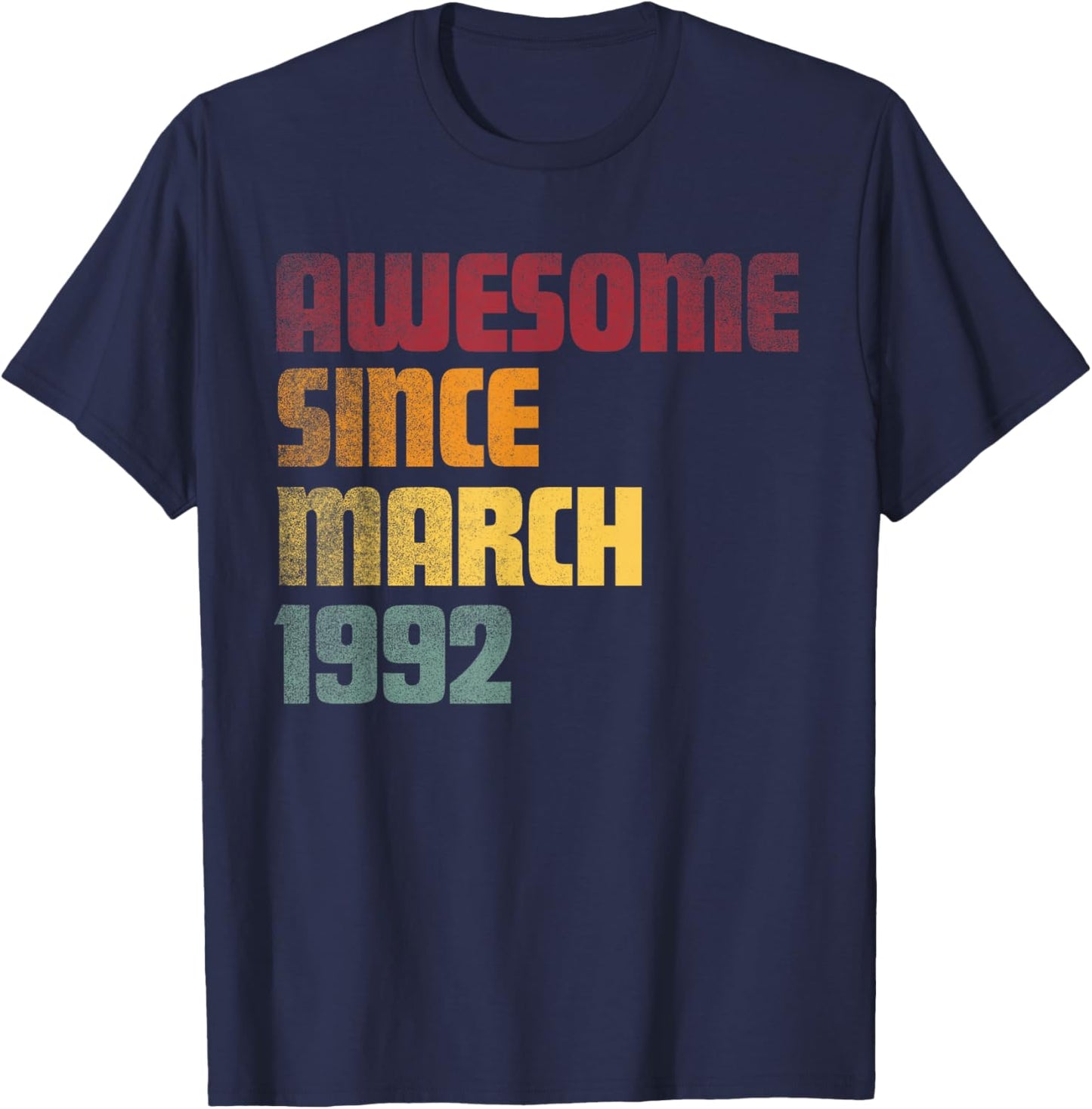 Awesome Since March 1992 34th Birthday - Vintage T-Shirt - T-Shirt | Navy