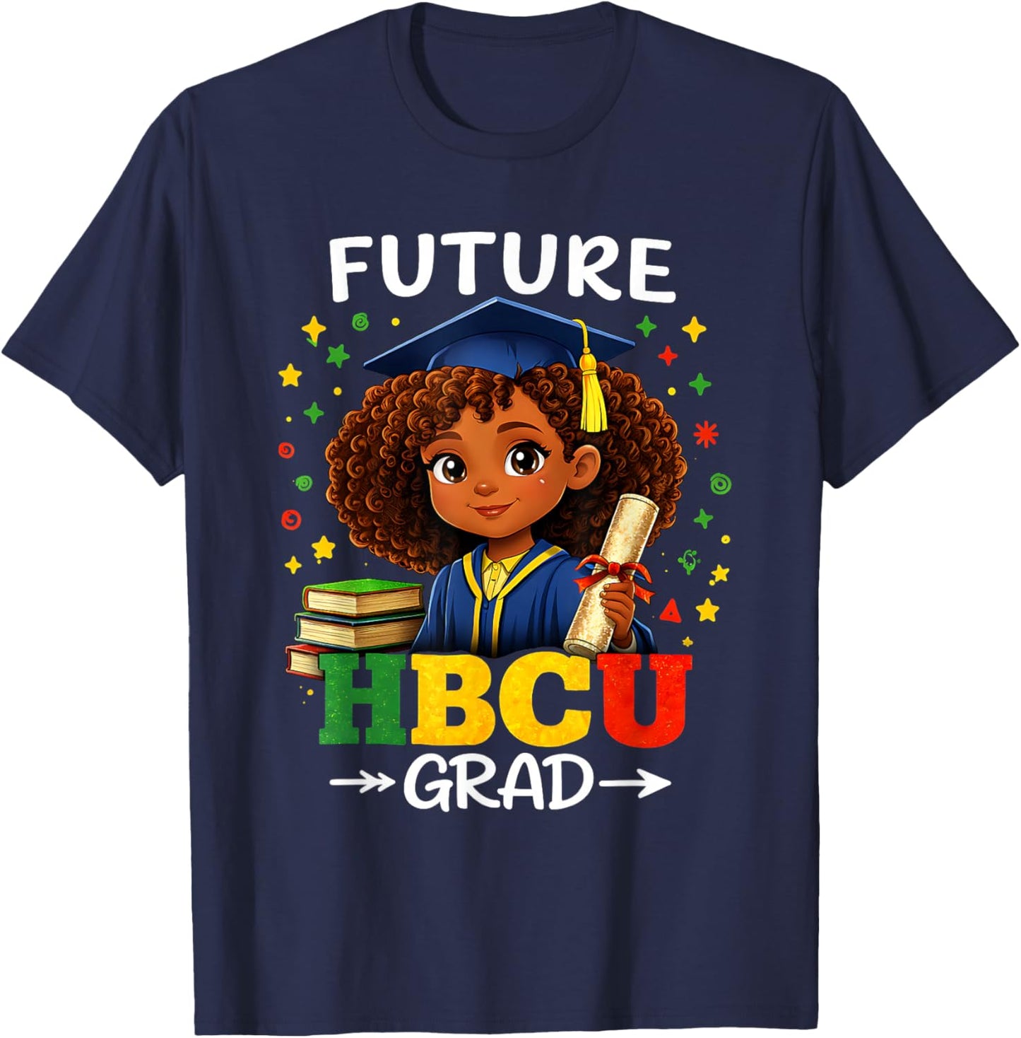 Graduation Students Future HBCU Grad History Black Boy Girls T-Shirt - T-Shirt | Navy
