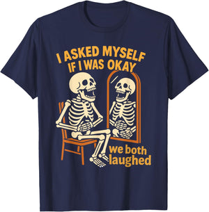 Funny Adult Humor Skeleton Self Deprecating Depression T-Shirt - T-Shirt | Navy