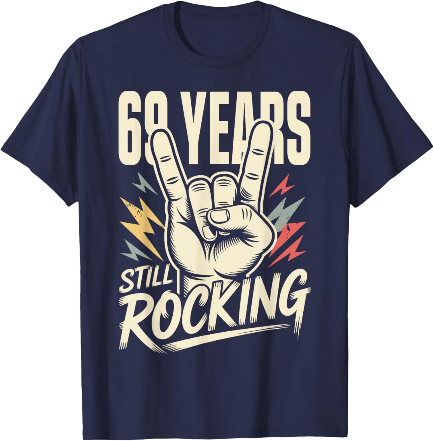 69 Years Still Rocking 69th Birthday Funny 69 Rocker Biker T-Shirt - T-Shirt | Navy
