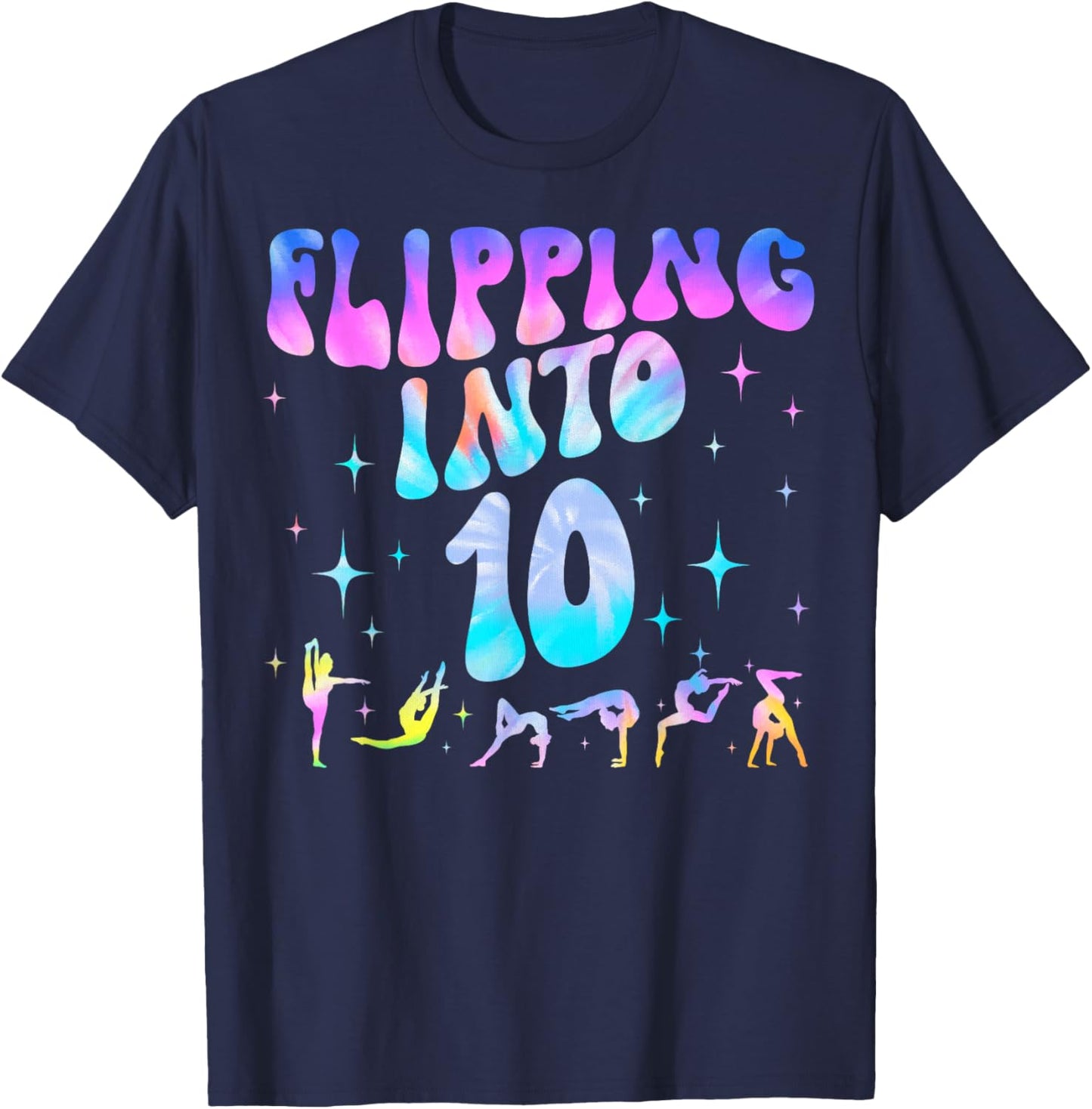 Flipping Into 10th Birthday Gymnastic 10 Year Old Girl Party T-Shirt - T-Shirt | Navy